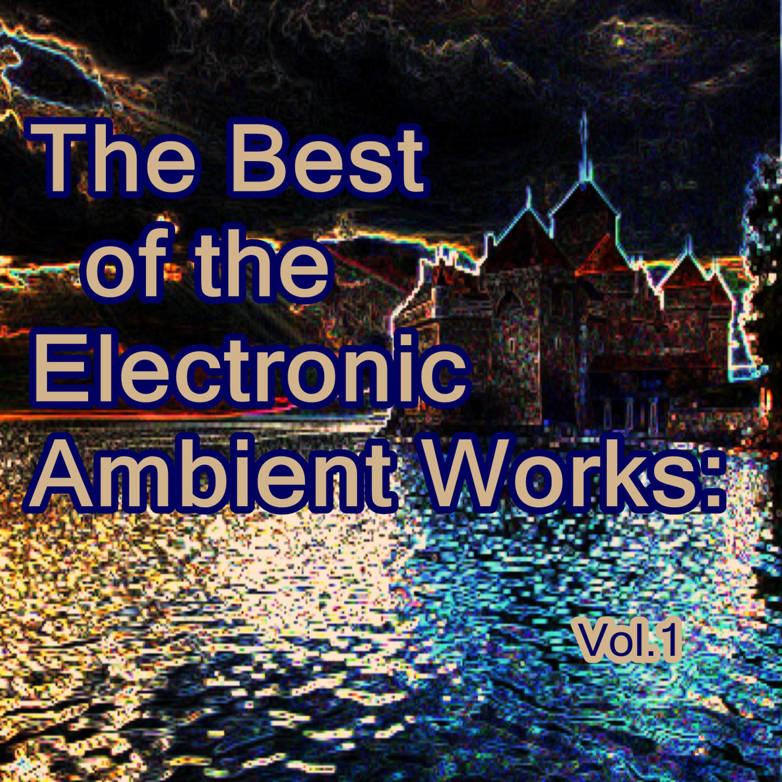 Постер альбома The Best of the Electronic Ambient Works: Vol.1
