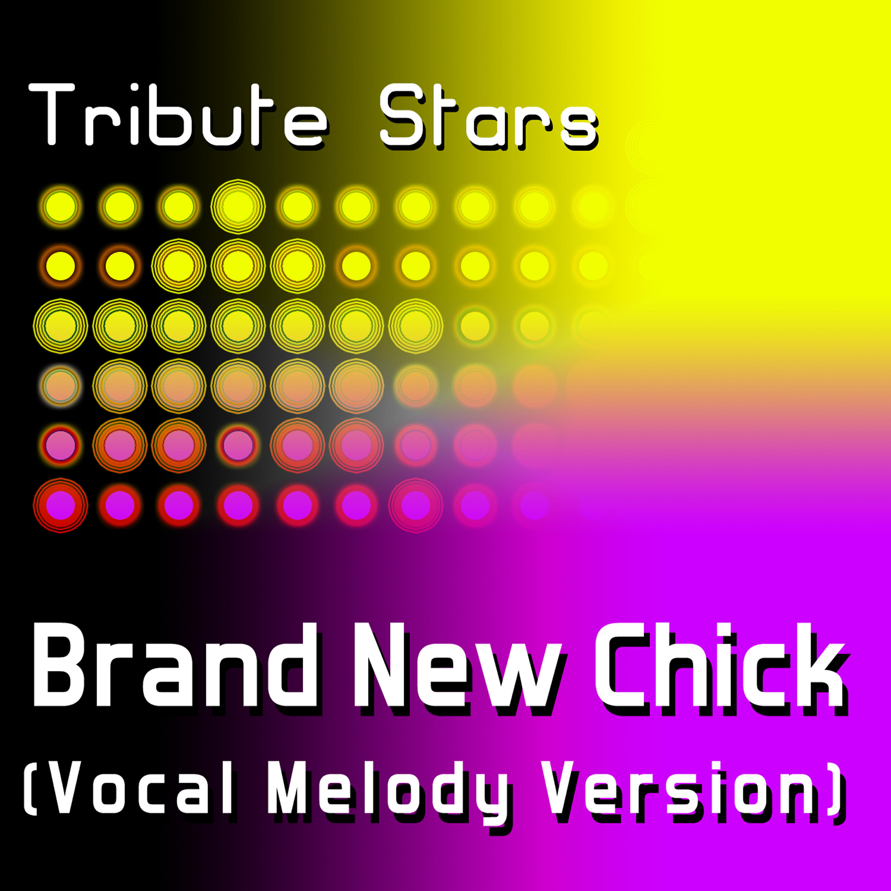 Tribute Stars - Anjulie - Brand New Chick (Vocal Melody Version)