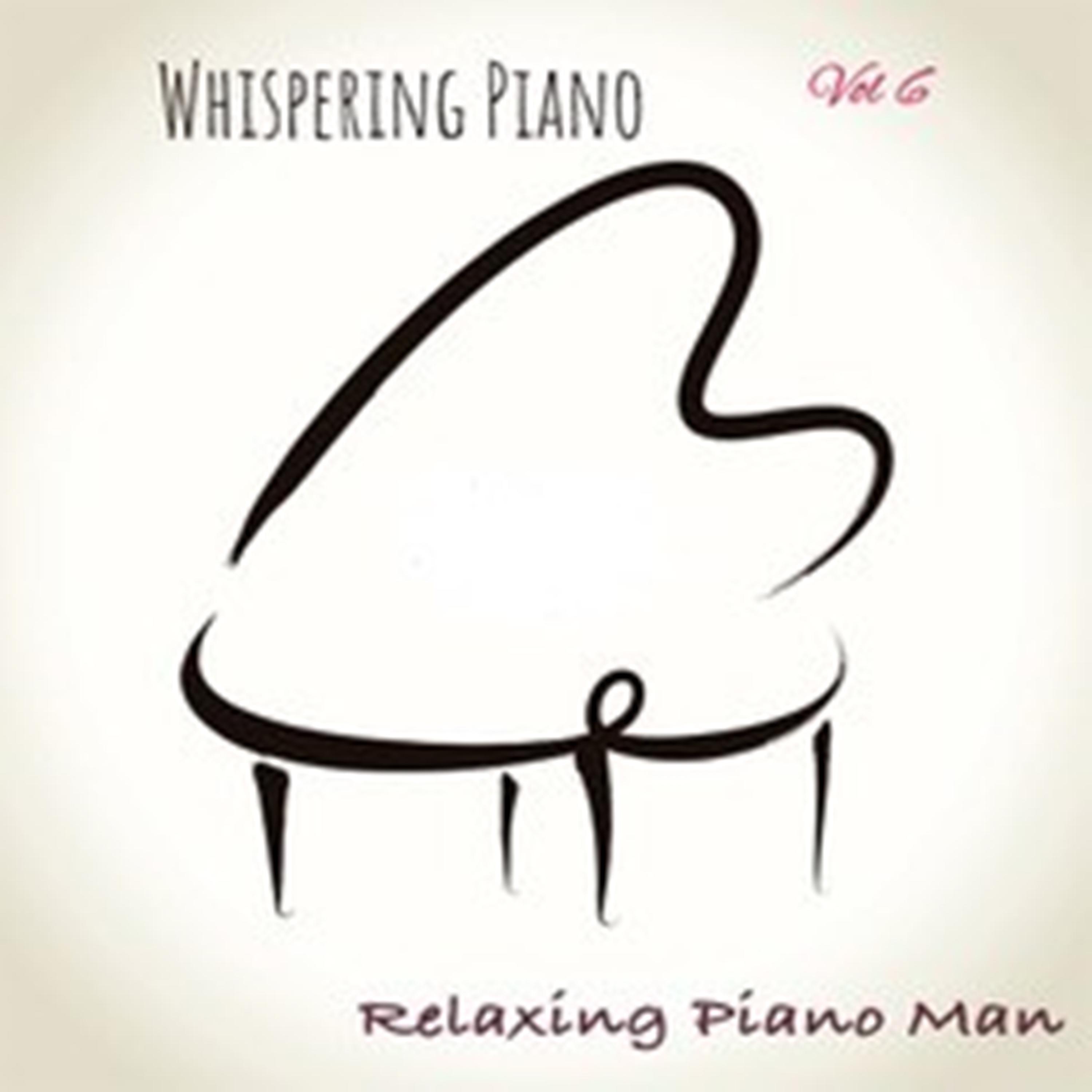 Постер альбома Whispering Piano, Vol. 6