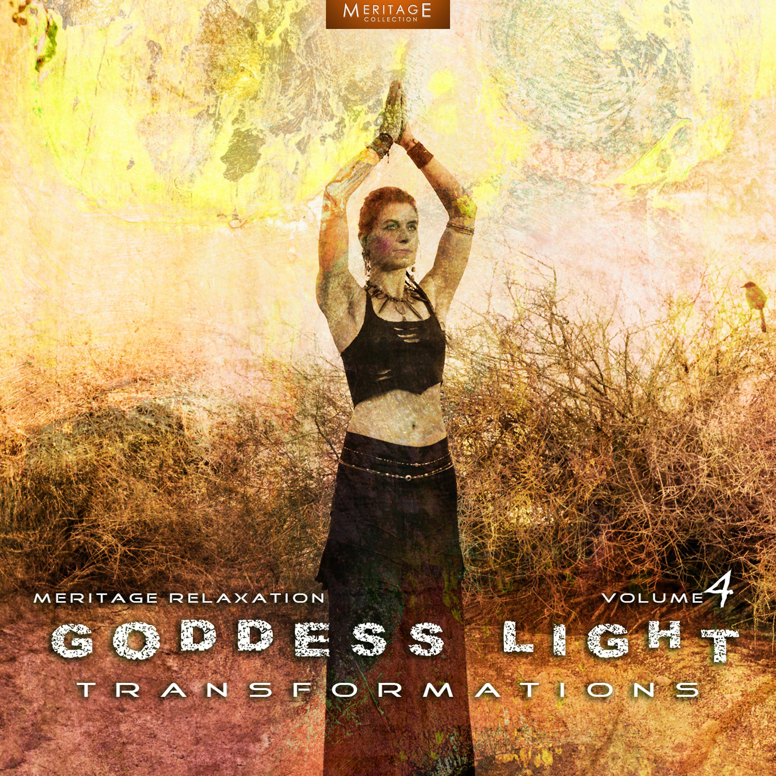 Постер альбома Meritage Relaxation: Goddess Light (Awakenings), Vol. 4