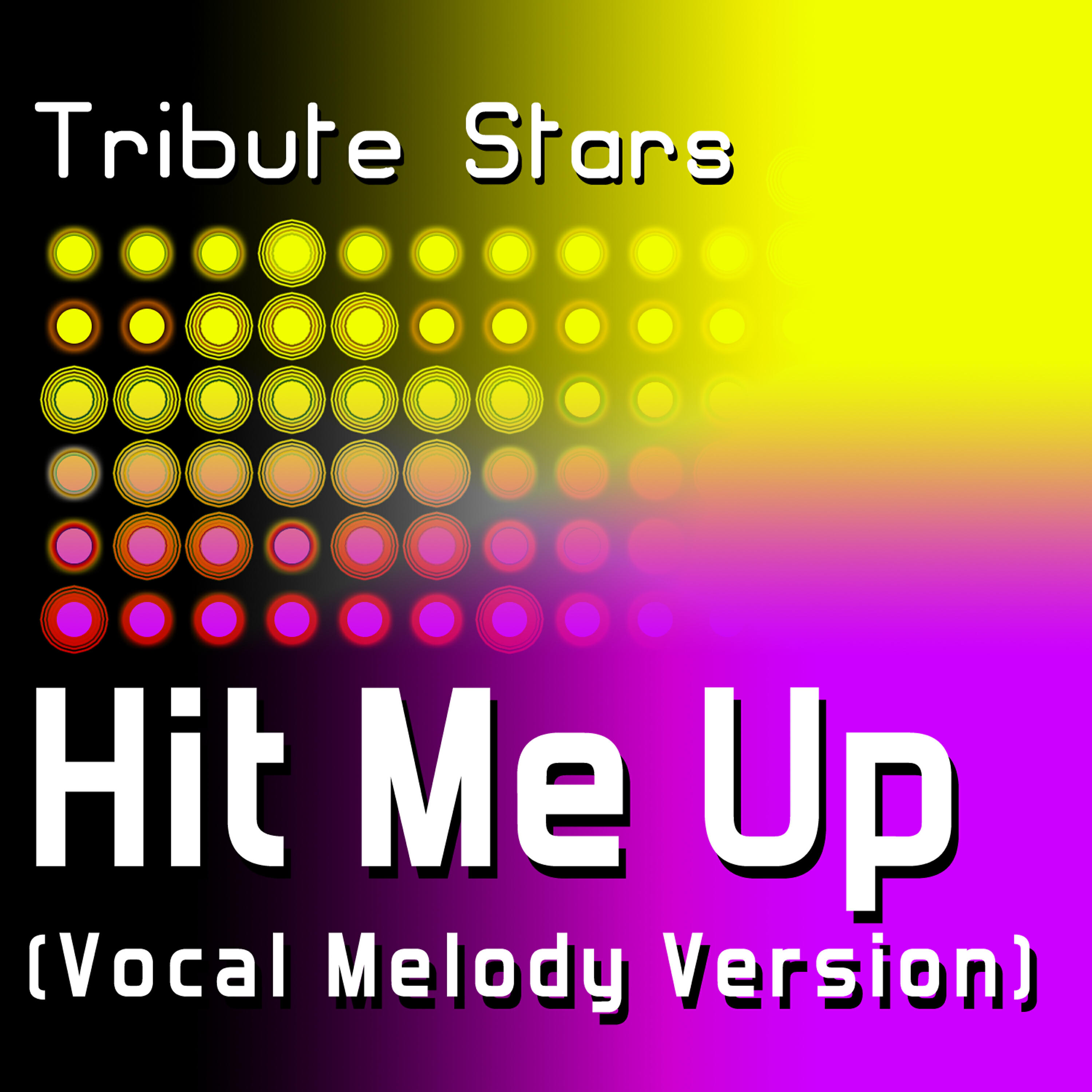 Tribute Stars - Danny Fernandes feat. Josh Ramsay & Belly - Hit Me Up (Vocal Melody Version)