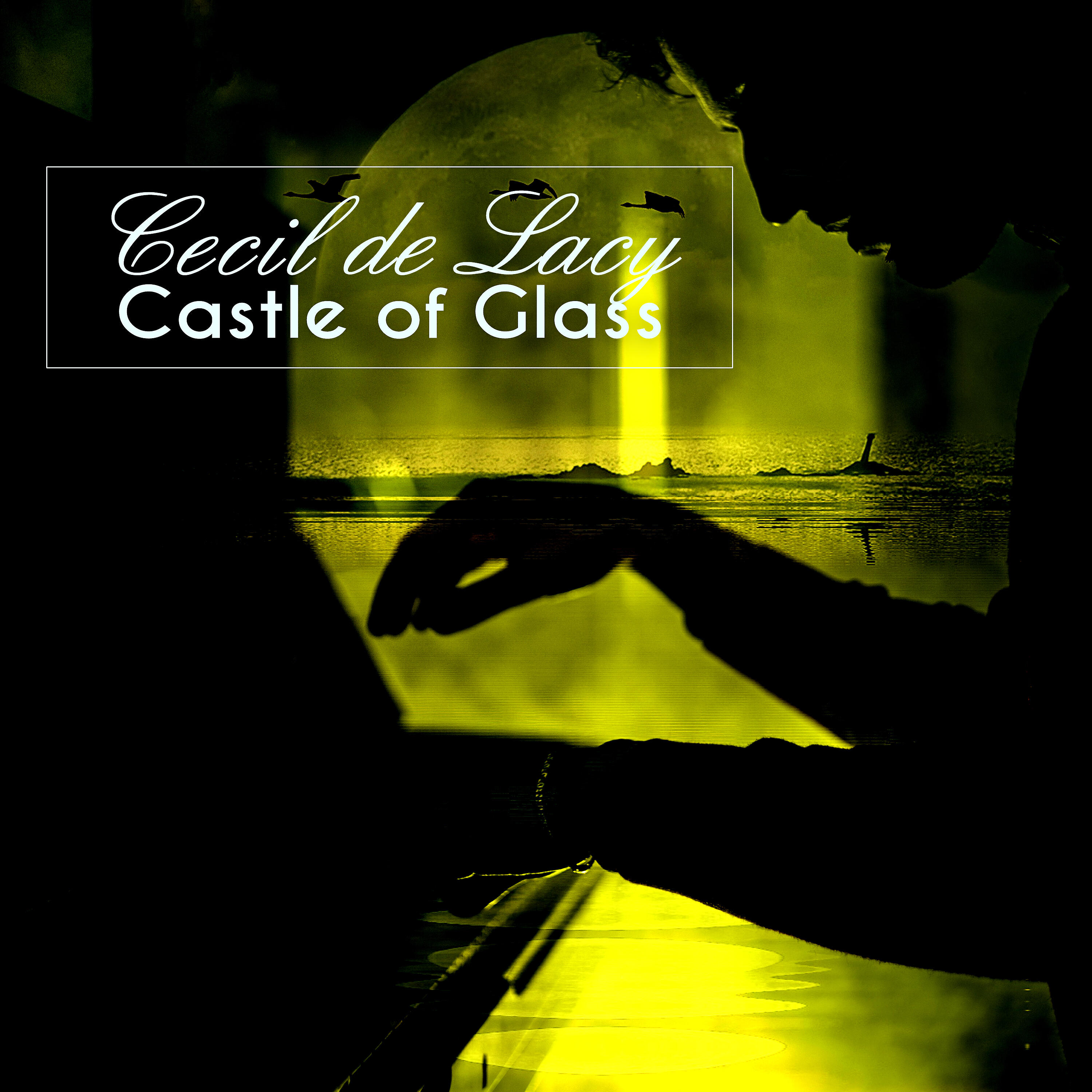 Cecil de Lacy - Castle of Glass