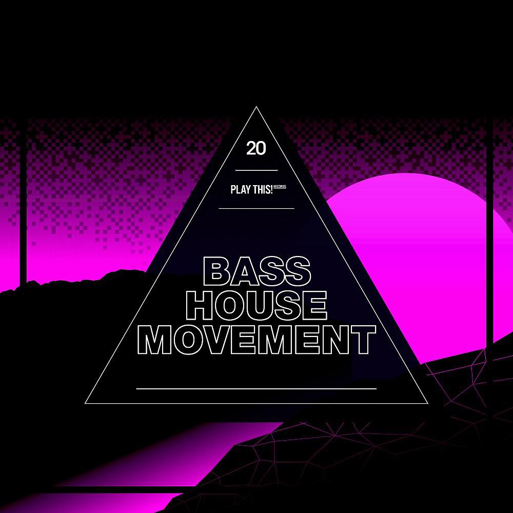 Постер альбома Bass House Movement, Vol. 20