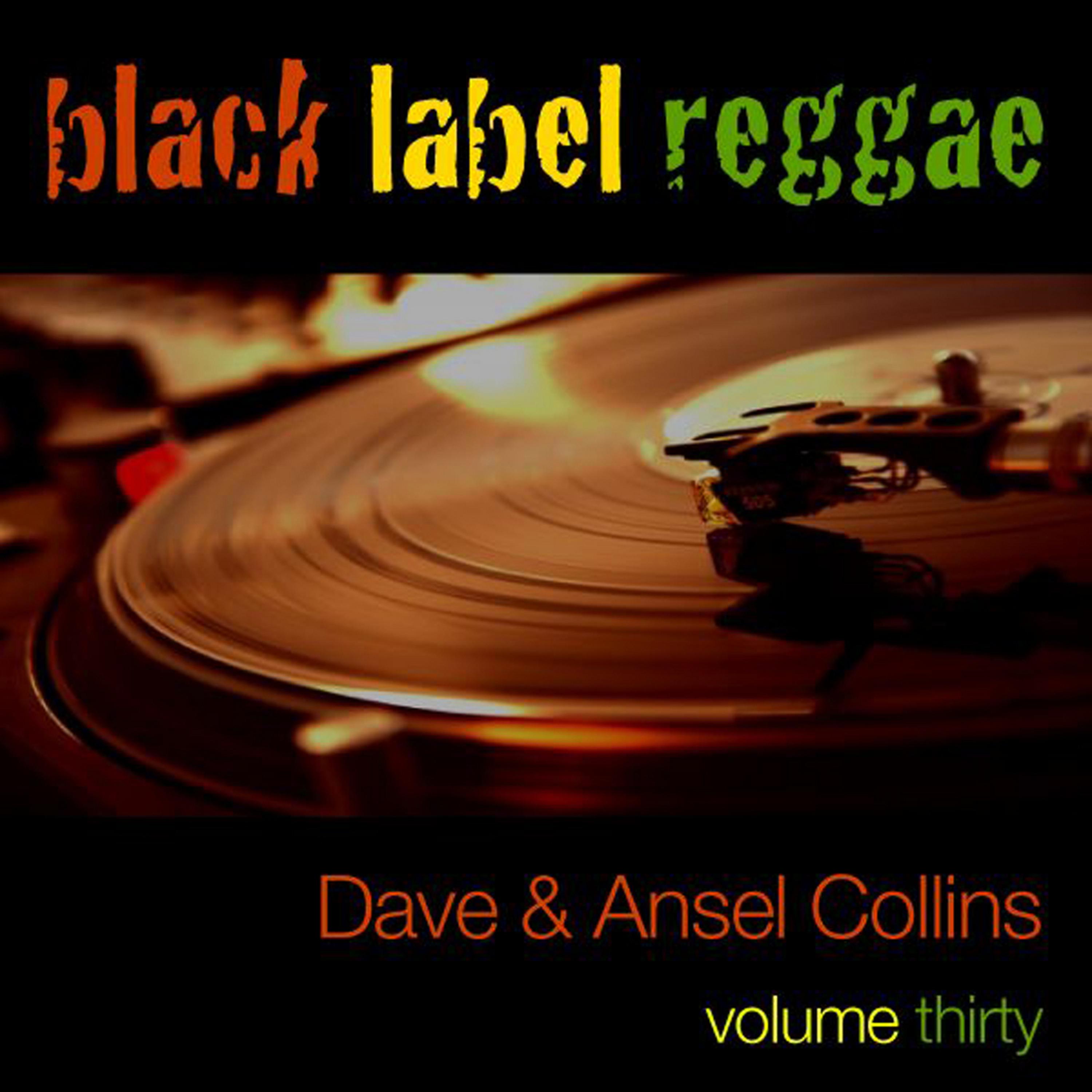 Постер альбома Black Label Reggae-Dave And Ansel Collins-Vol. 30