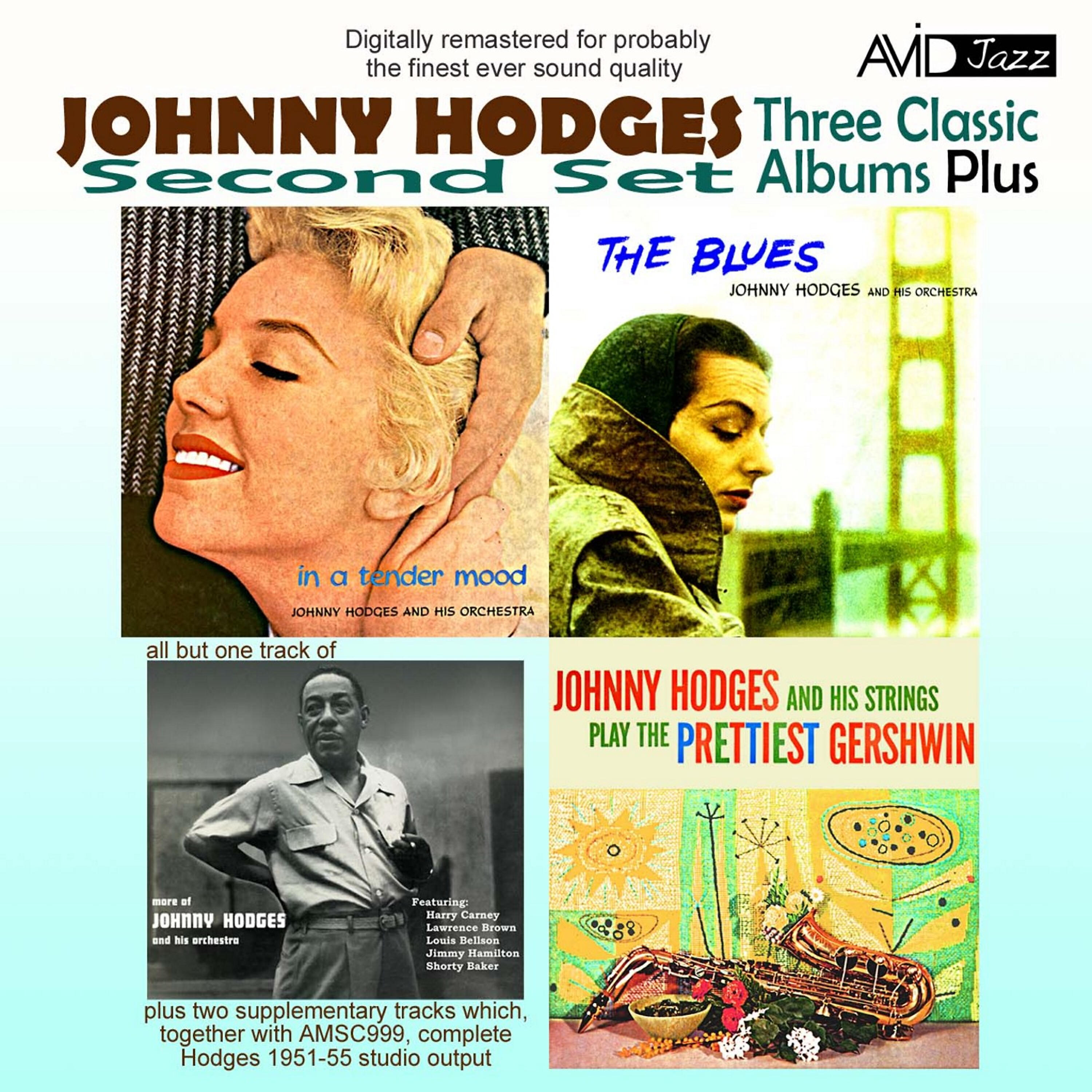 Johnny Hodges - Johnny Hodges And His Strings Play The Prettiest Gershwin: Love Is Here To Stay