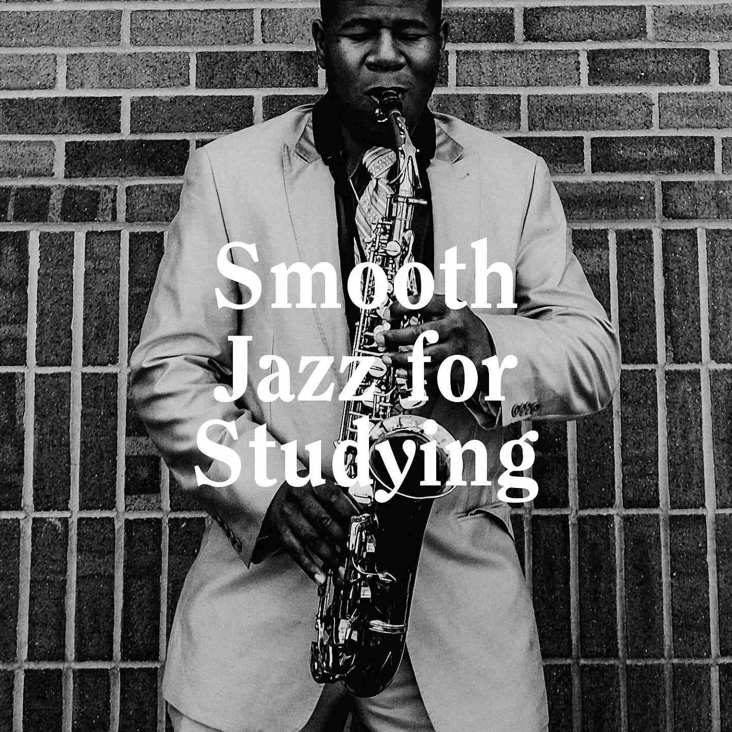 Постер альбома Smooth Jazz for Studying