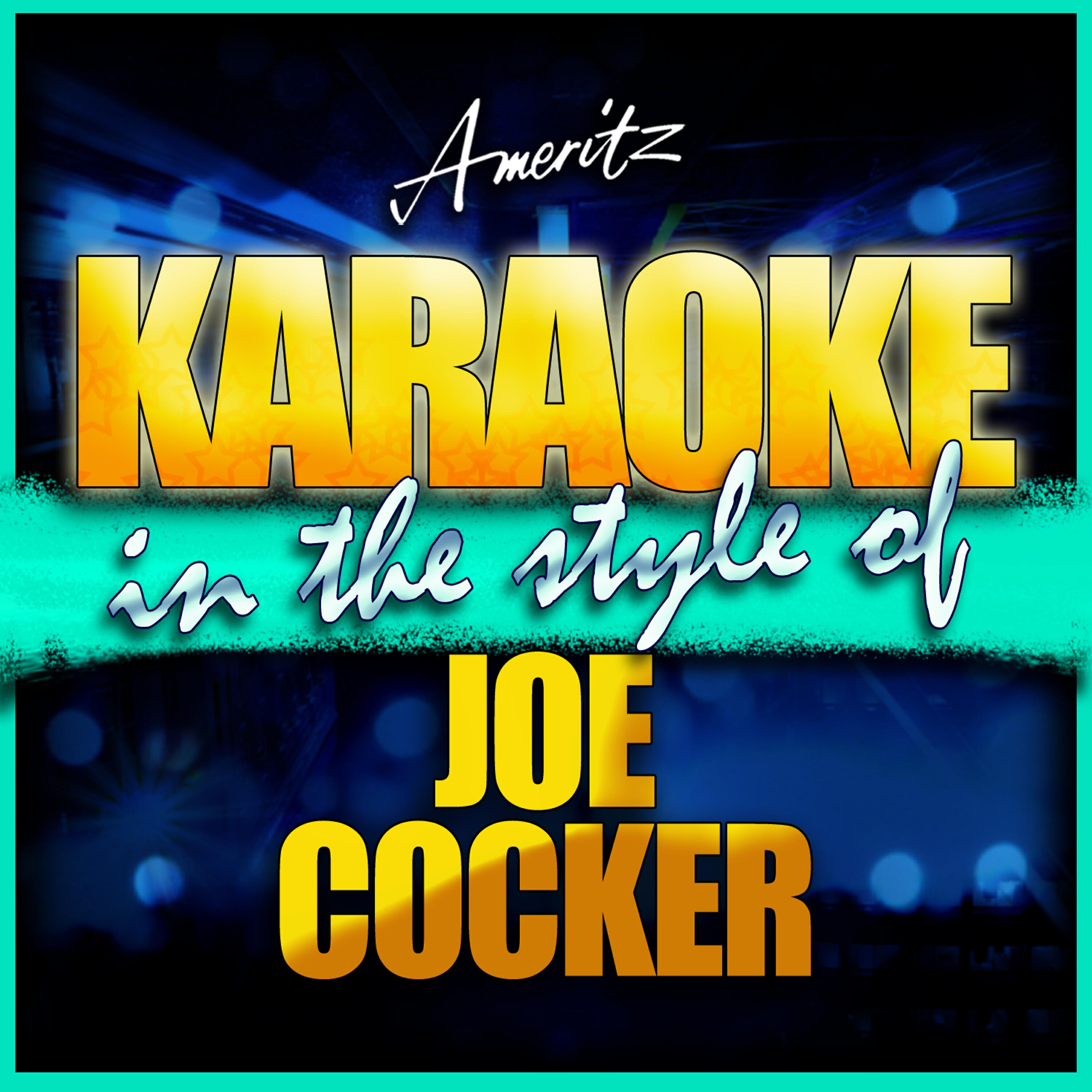 Ameritz - Karaoke - You Can Leave Your Hat On (In the Style of Joe Cocker) [Karaoke Version]