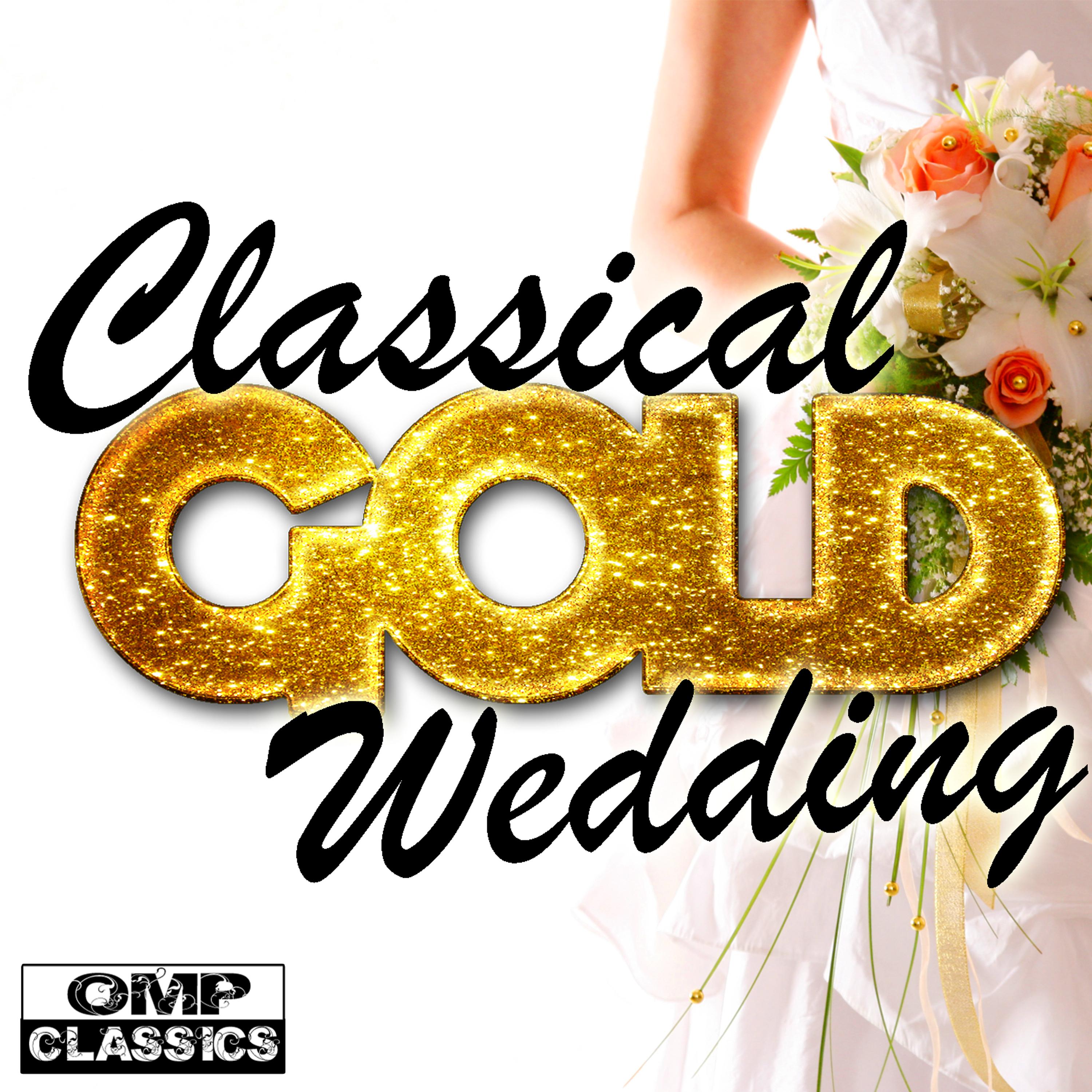 Постер альбома Classical Wedding Gold