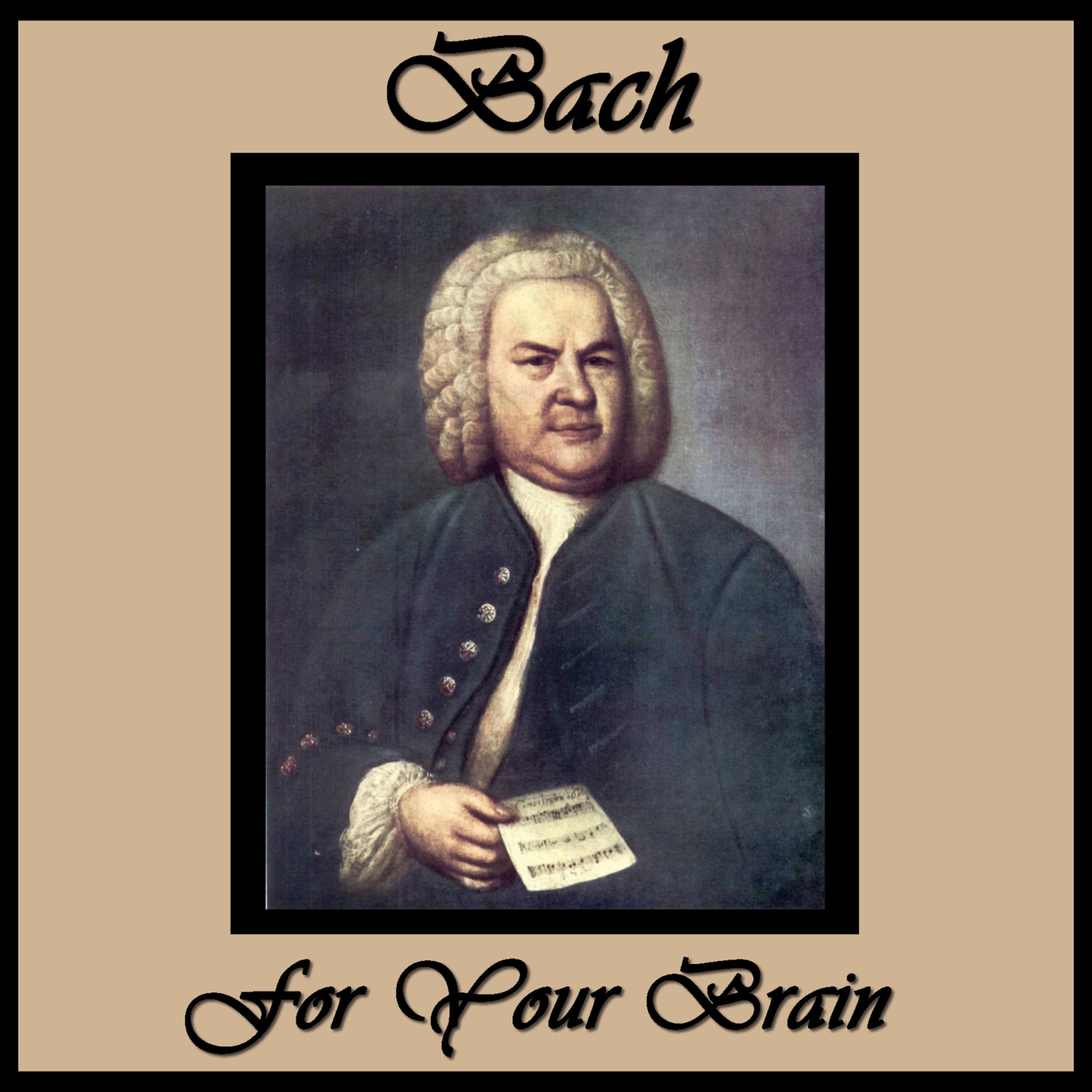 Постер альбома Bach for Your Brain