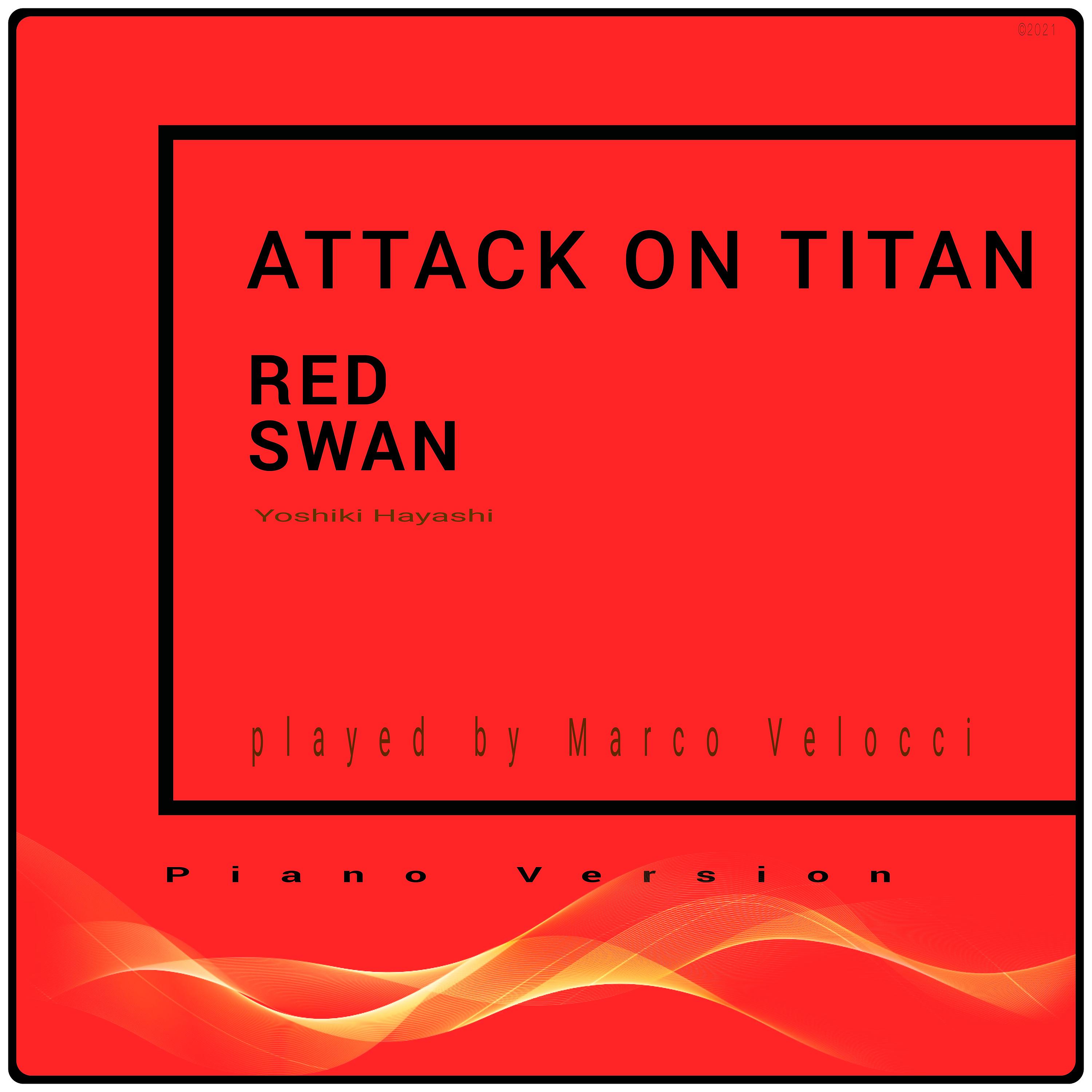 Постер альбома Red Swan (Music Inspired by the Film) (From Attack on Titan (Piano Version))