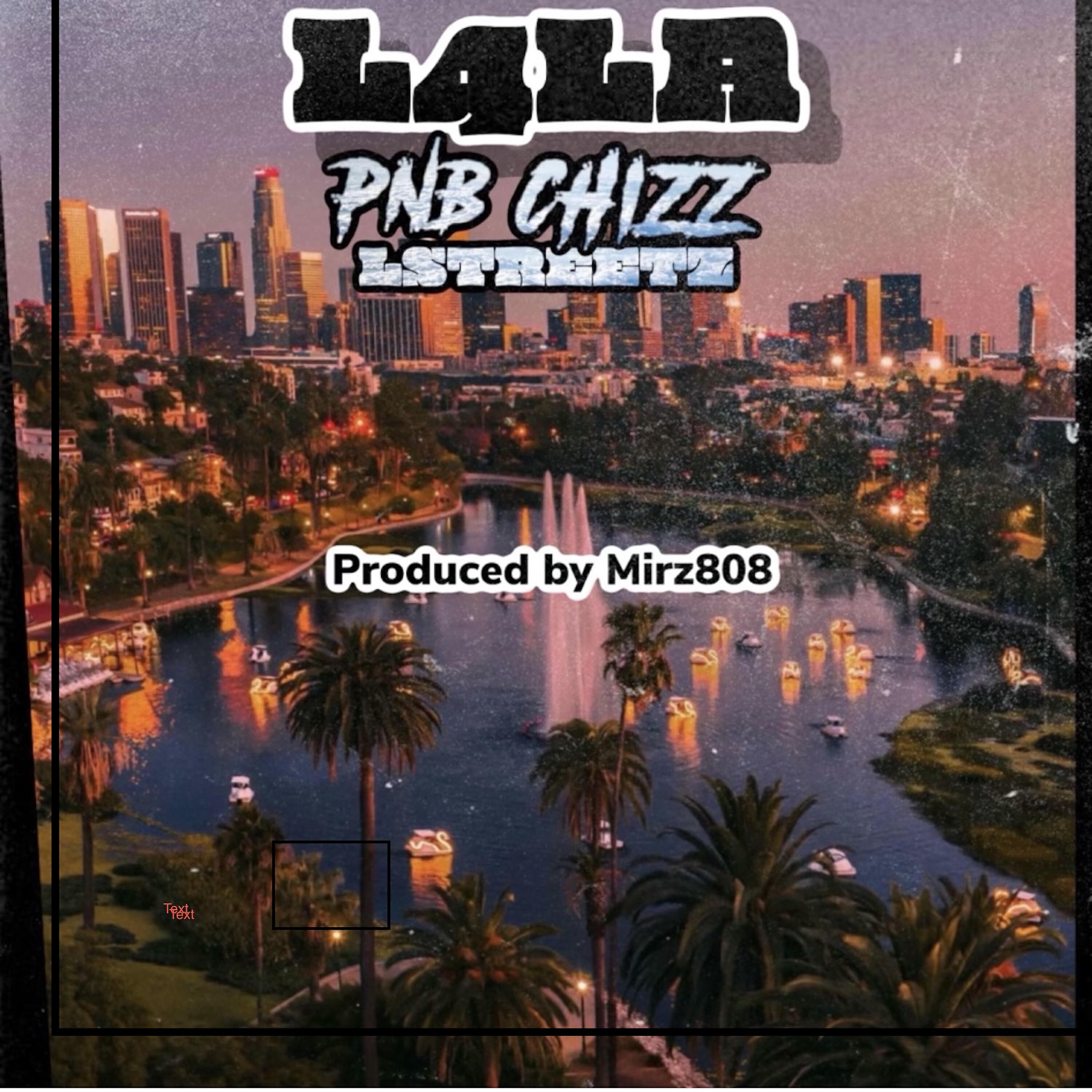 PnB Chizz - Love 4 La (Exclusive)