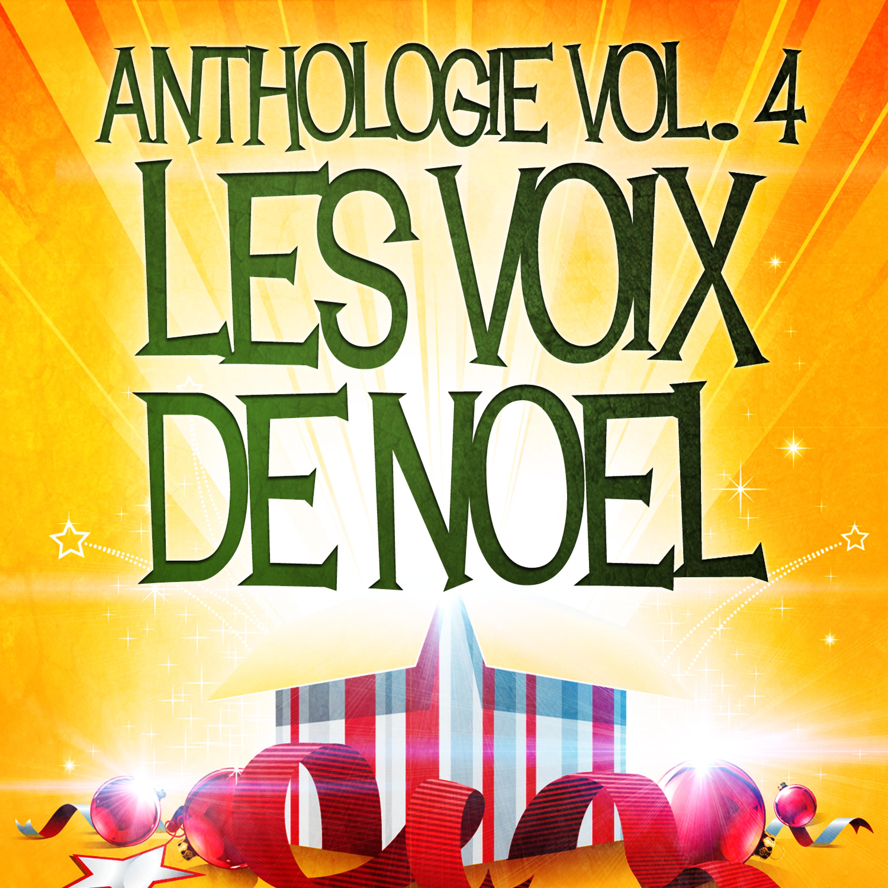 Постер альбома Noël essentiel Vol. 4 (Anthologie des plus belles chansons de Noël)