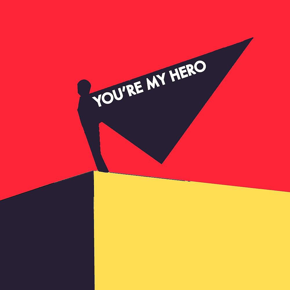 Постер альбома You're My Hero