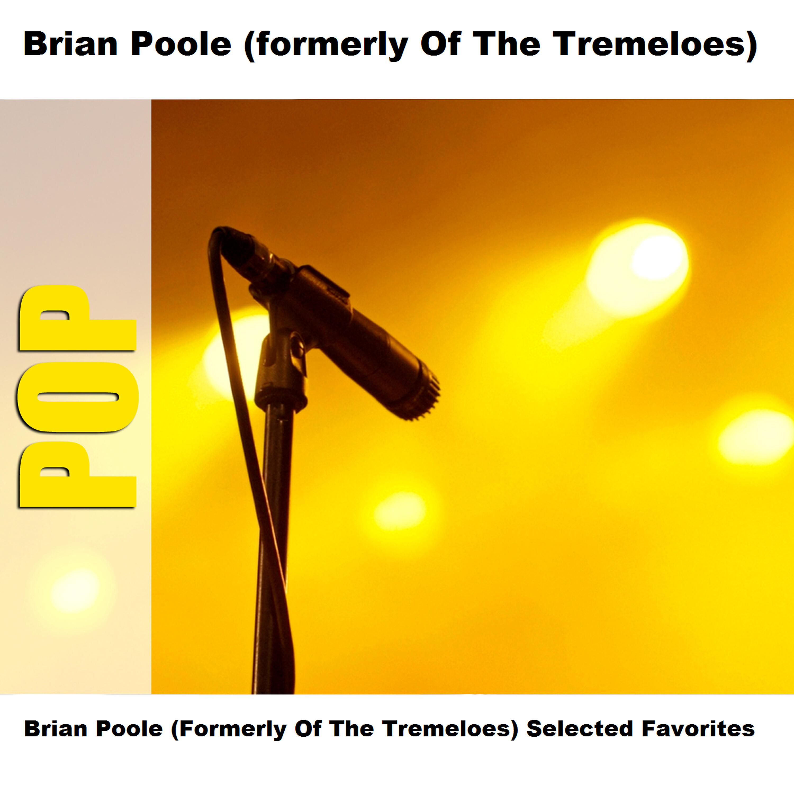 Brian Poole (Formerly of The Tremeloes) - Feel So Lonely - Original