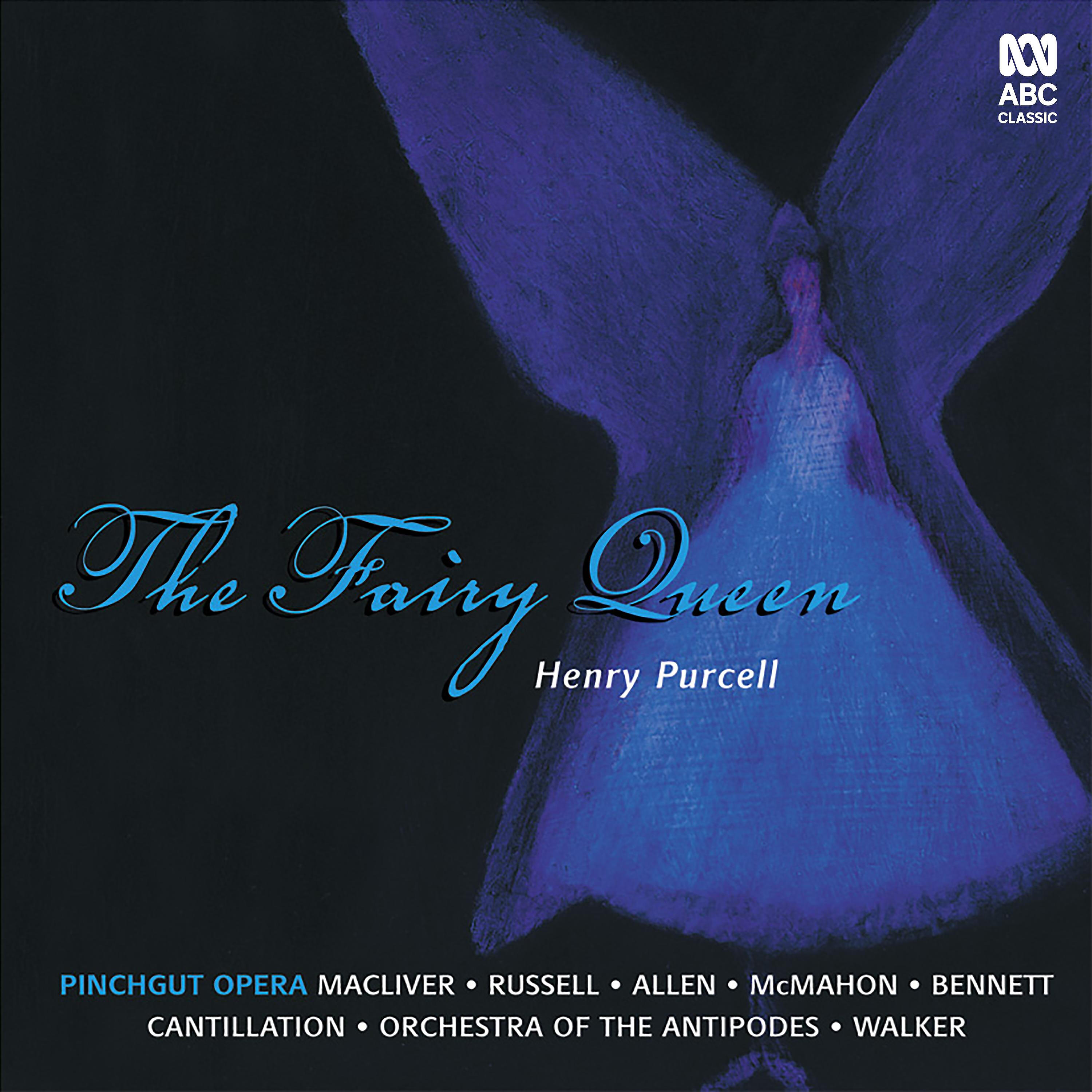 Stephen Bennett - The Fairy Queen, Z.629, Act III: Dialog: 