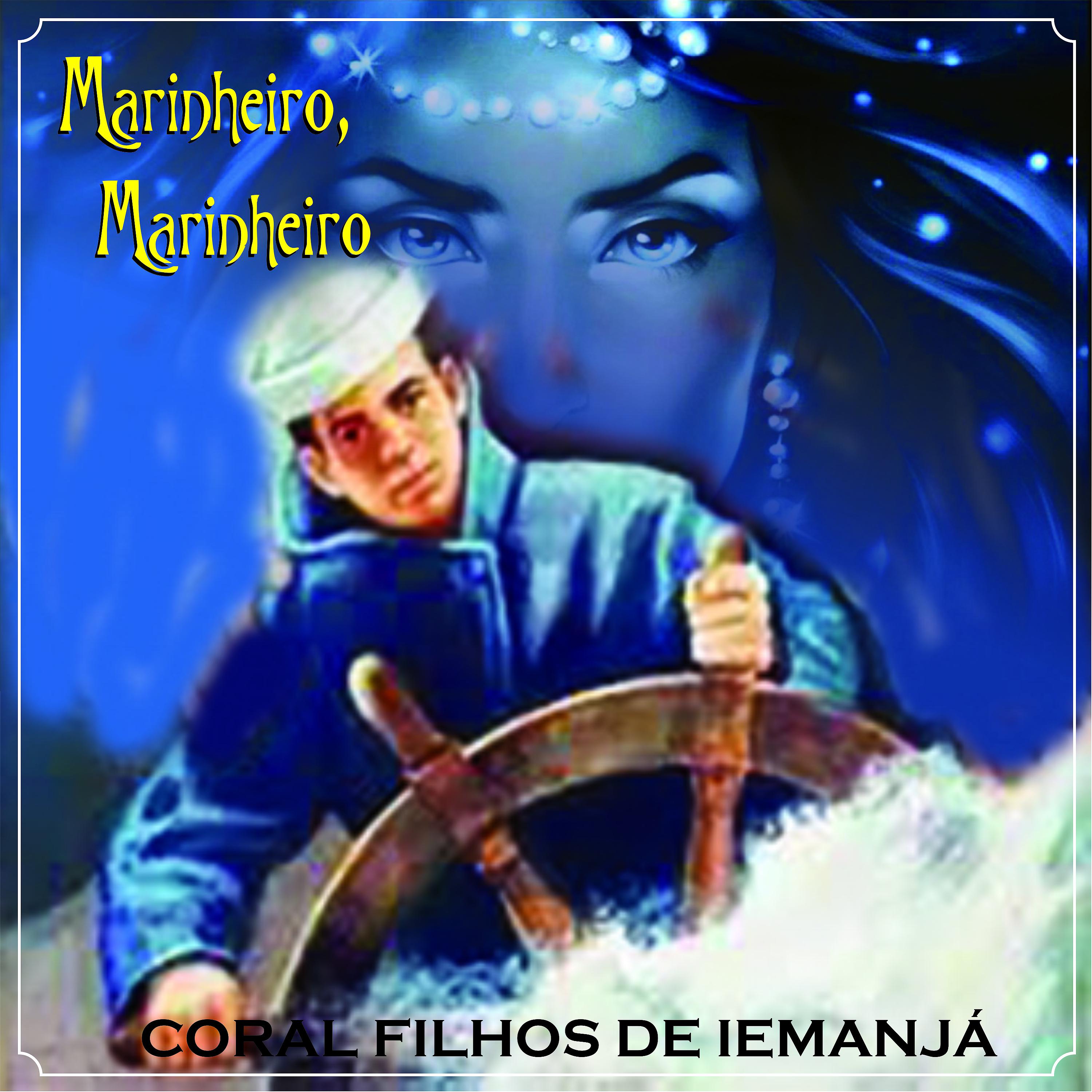 Постер альбома Marinheiro, Marinheiro