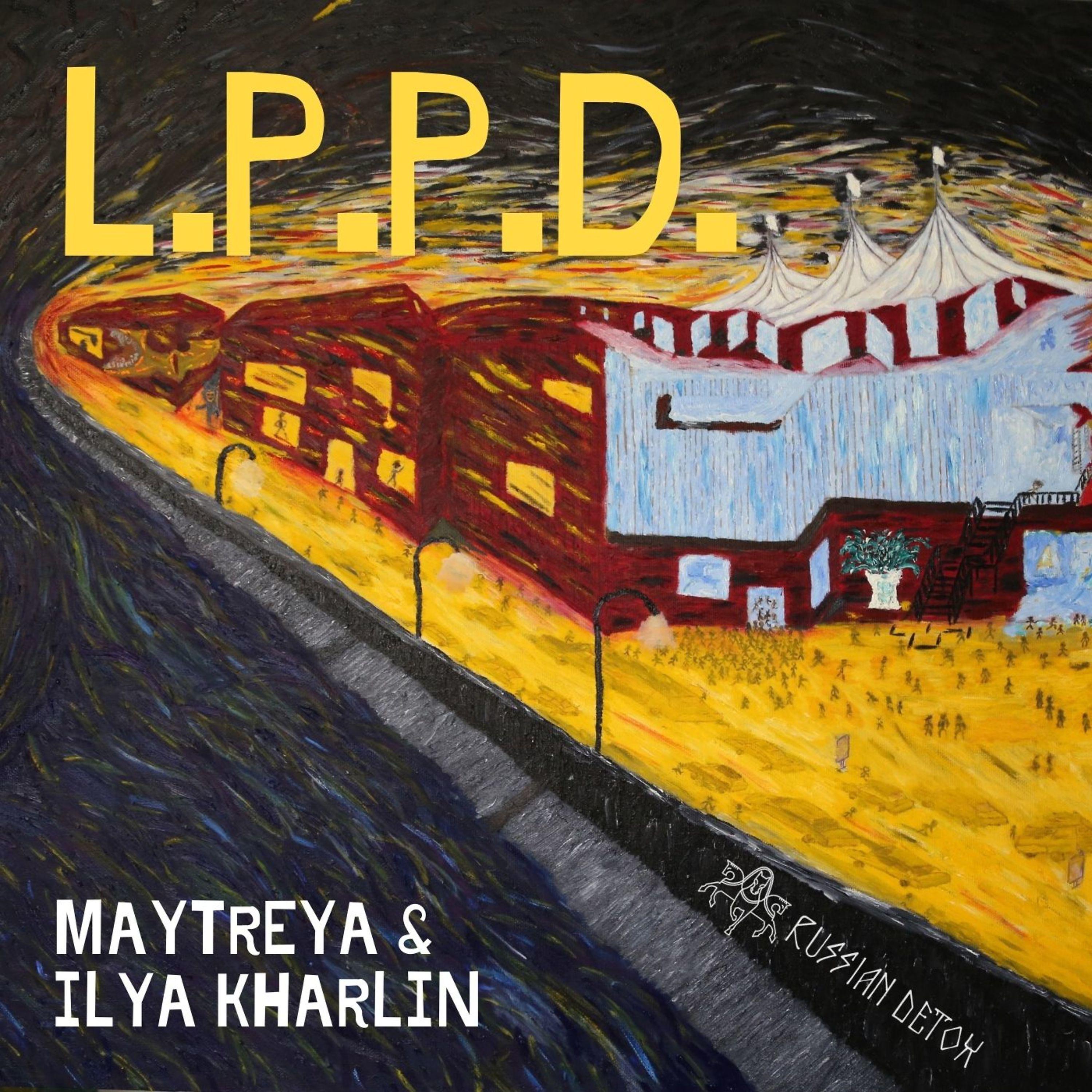 Постер альбома L.P.P.D.
