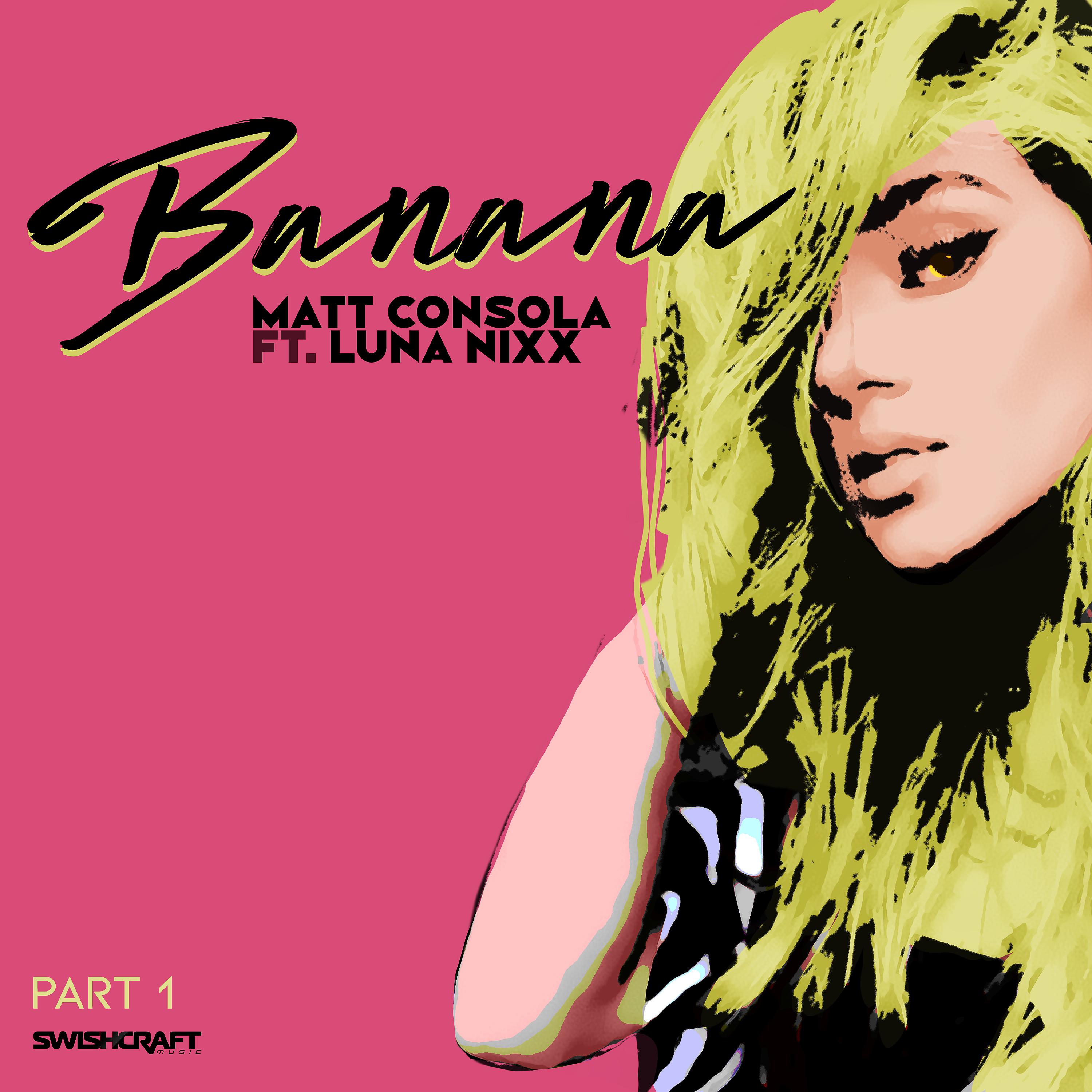 Постер альбома Banana (Remixes Part 1)