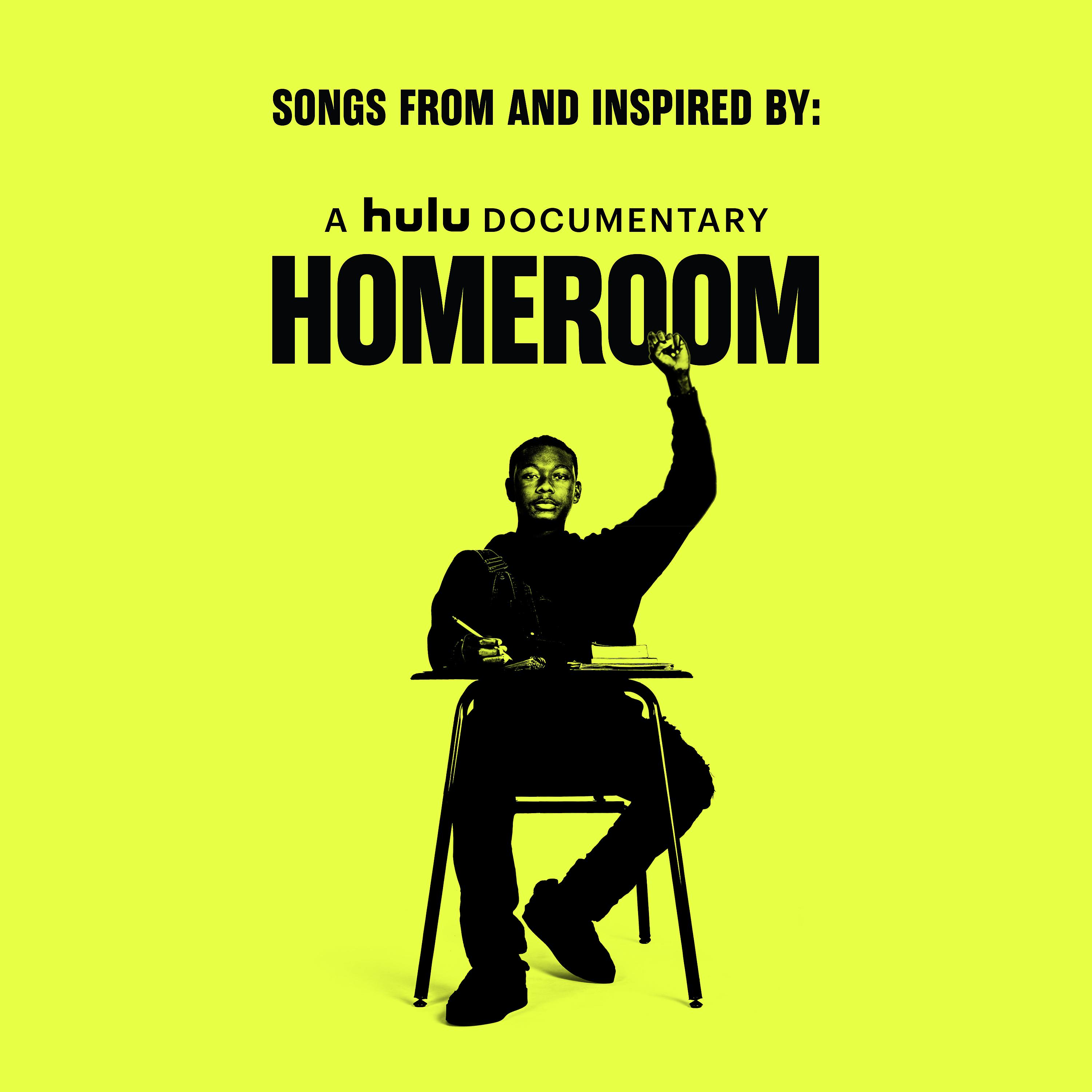 Постер альбома Songs from and Inspired by: a Hulu Documentary Homeroom