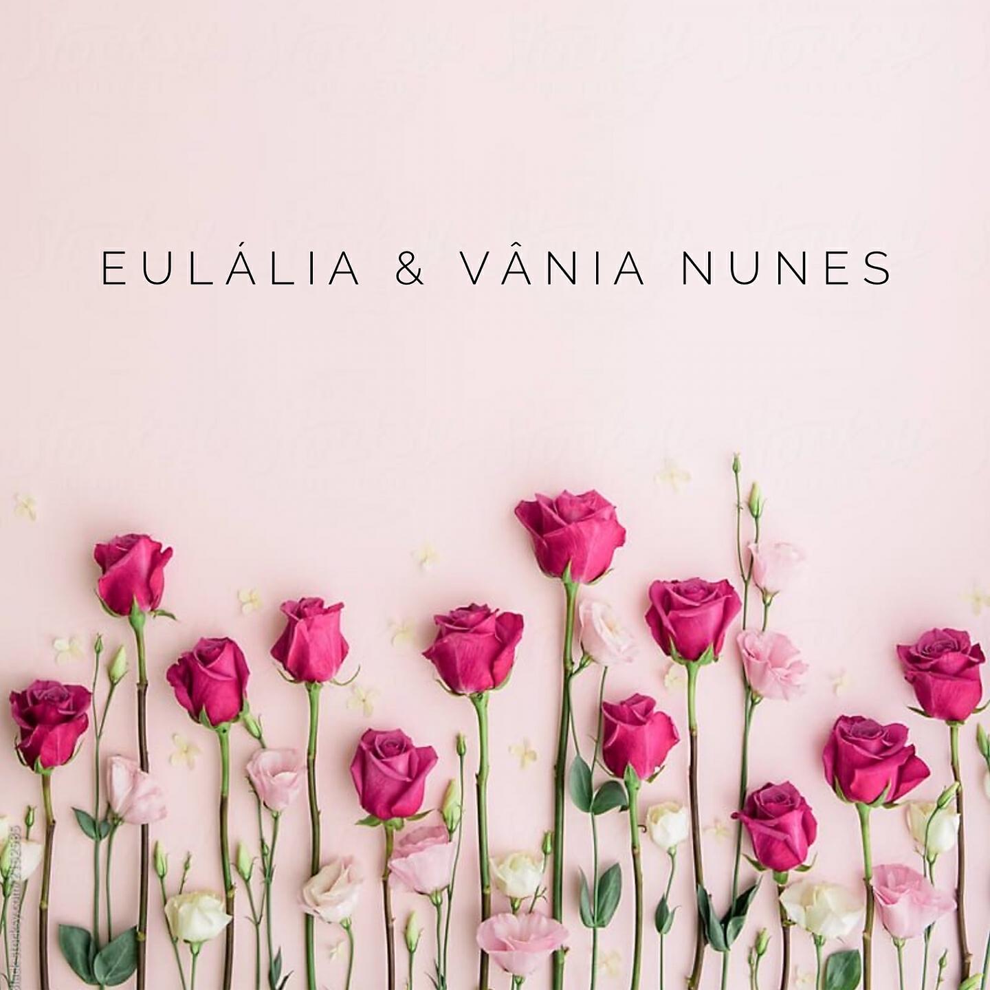 Eulália & Vania Nunes - Pode Passar o Rodo