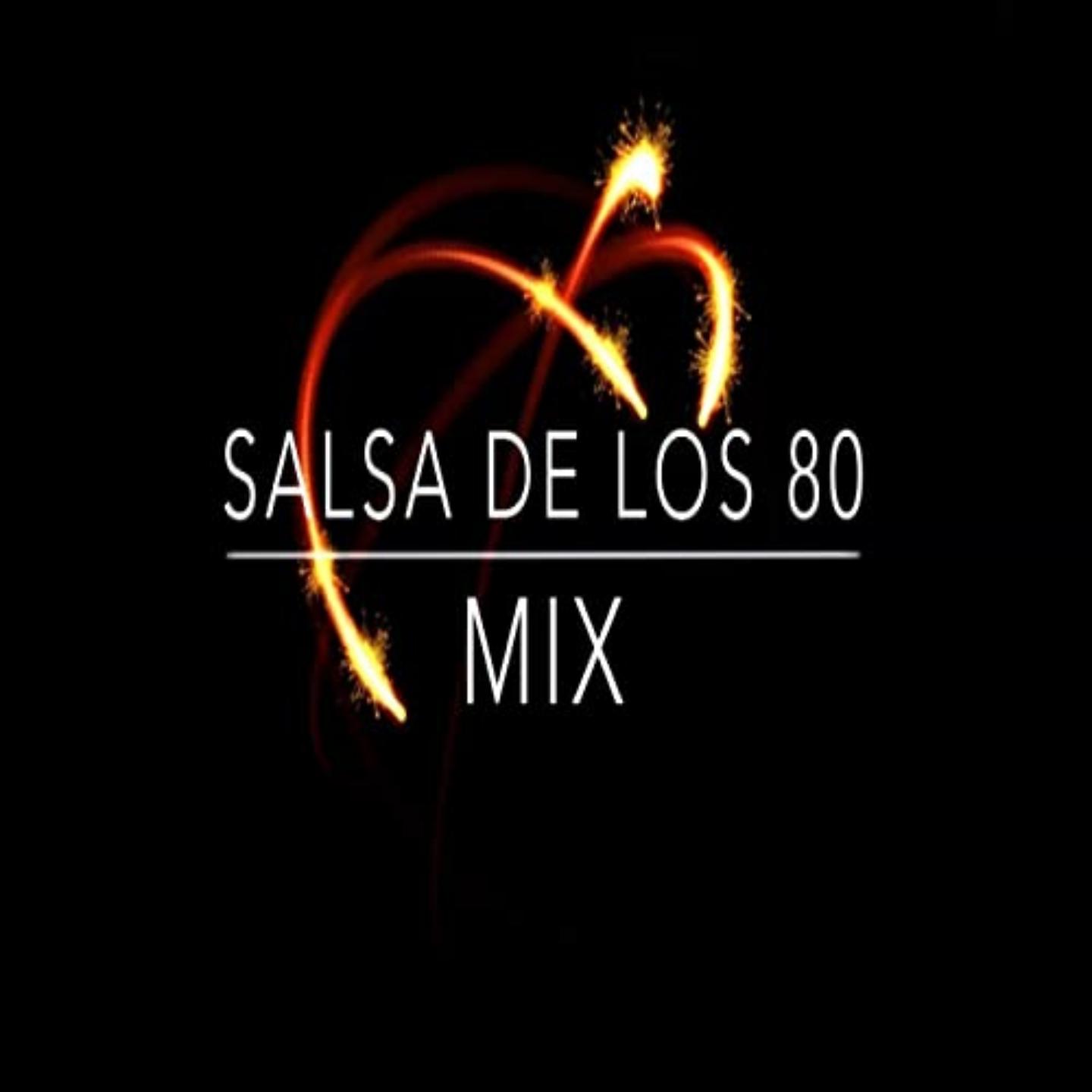 Постер альбома Salsa MIX De Lo 80's