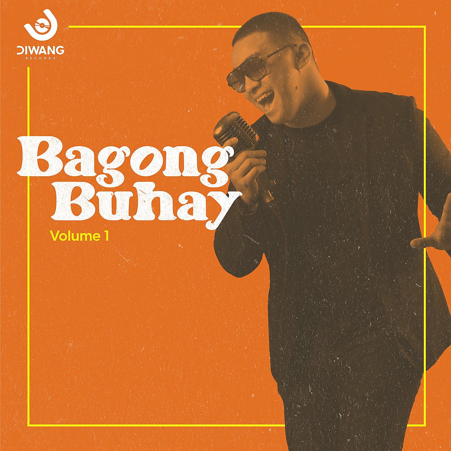 Постер альбома Bagong Buhay, Vol. 1