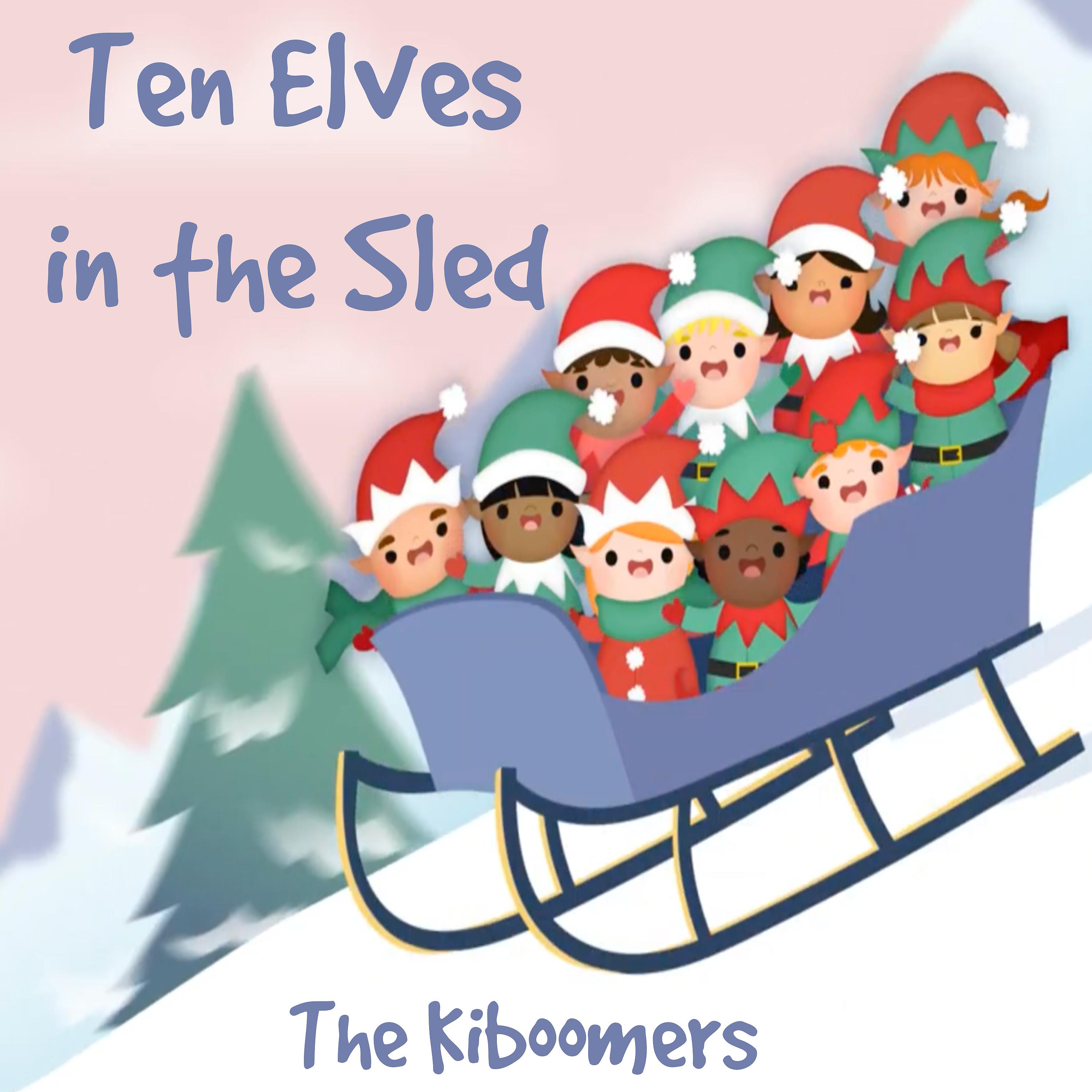 Постер альбома Ten Elves in the Sled