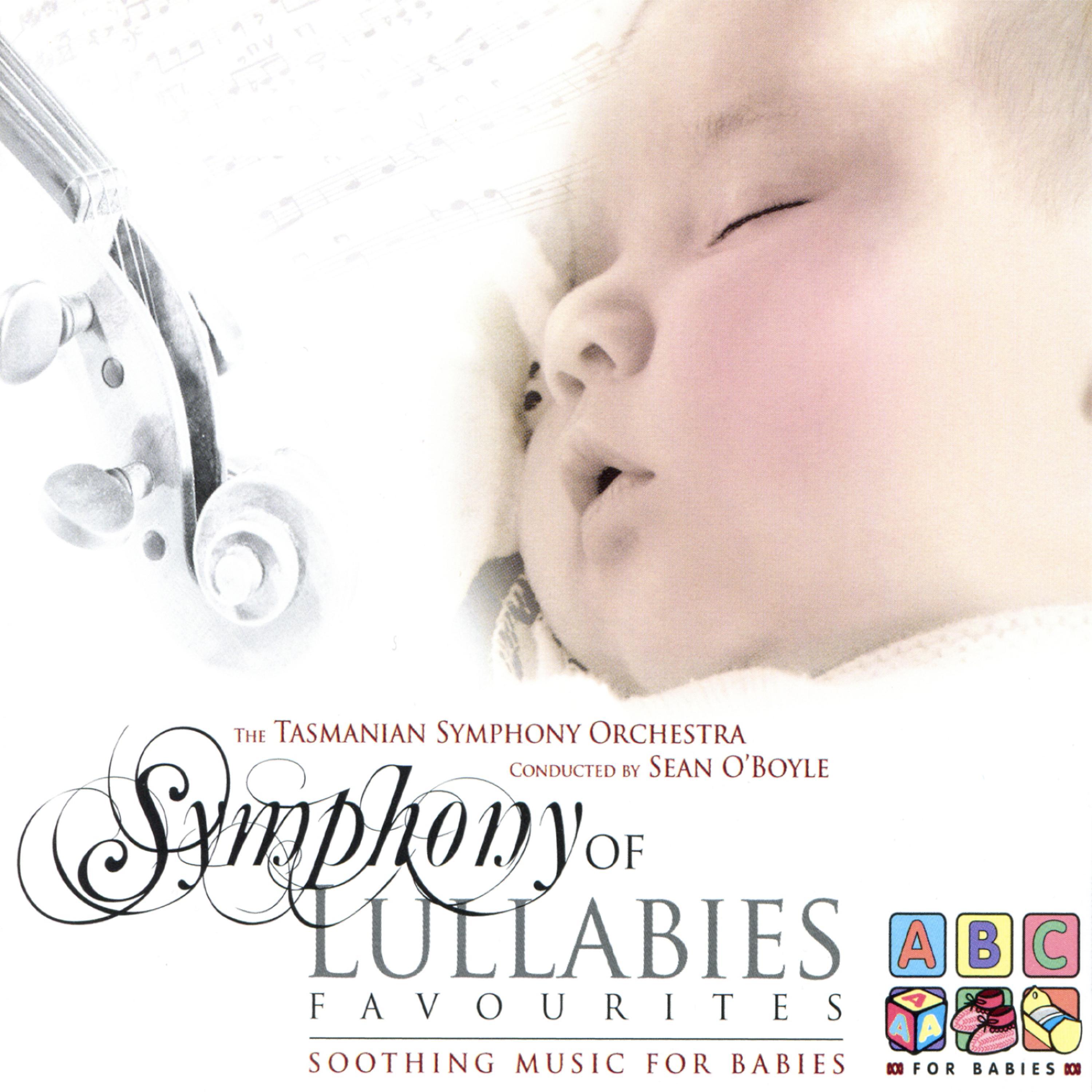 Постер альбома Symphony of Lullabies: Favourites (Soothing Music for Babies)