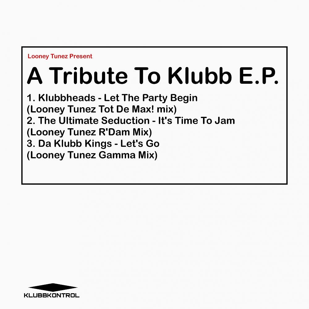 Постер альбома A Tribute To Klubb E.P.