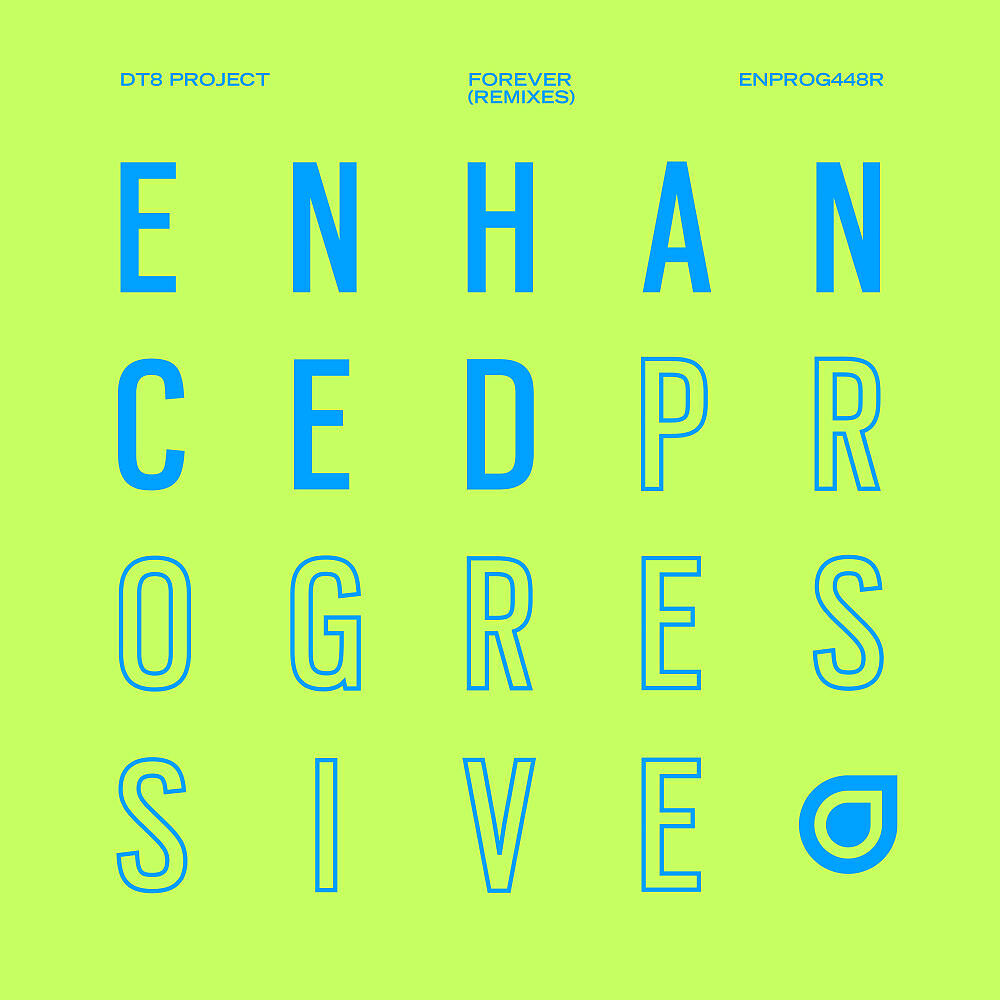 DT8 Project - Forever (Rodrigo Deem Remix)