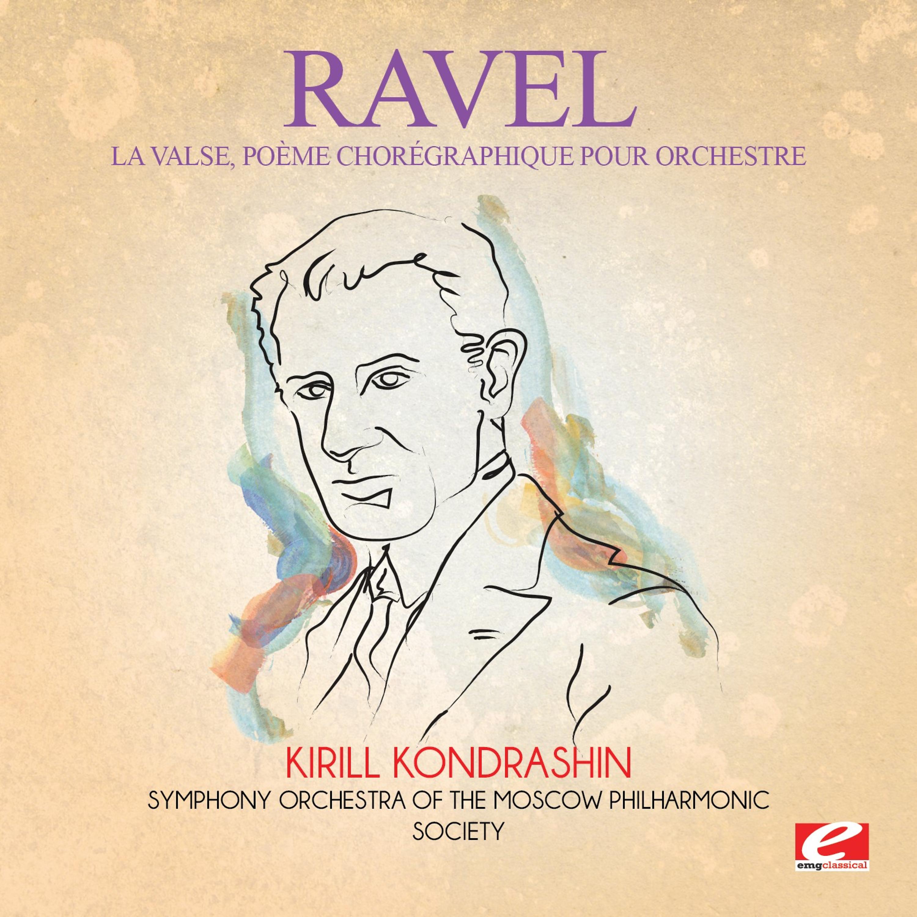 Постер альбома Ravel: La Valse, poème chorégraphique pour orchestre: I. Mouvement de Valse Viennoise (Digitally Remastered)