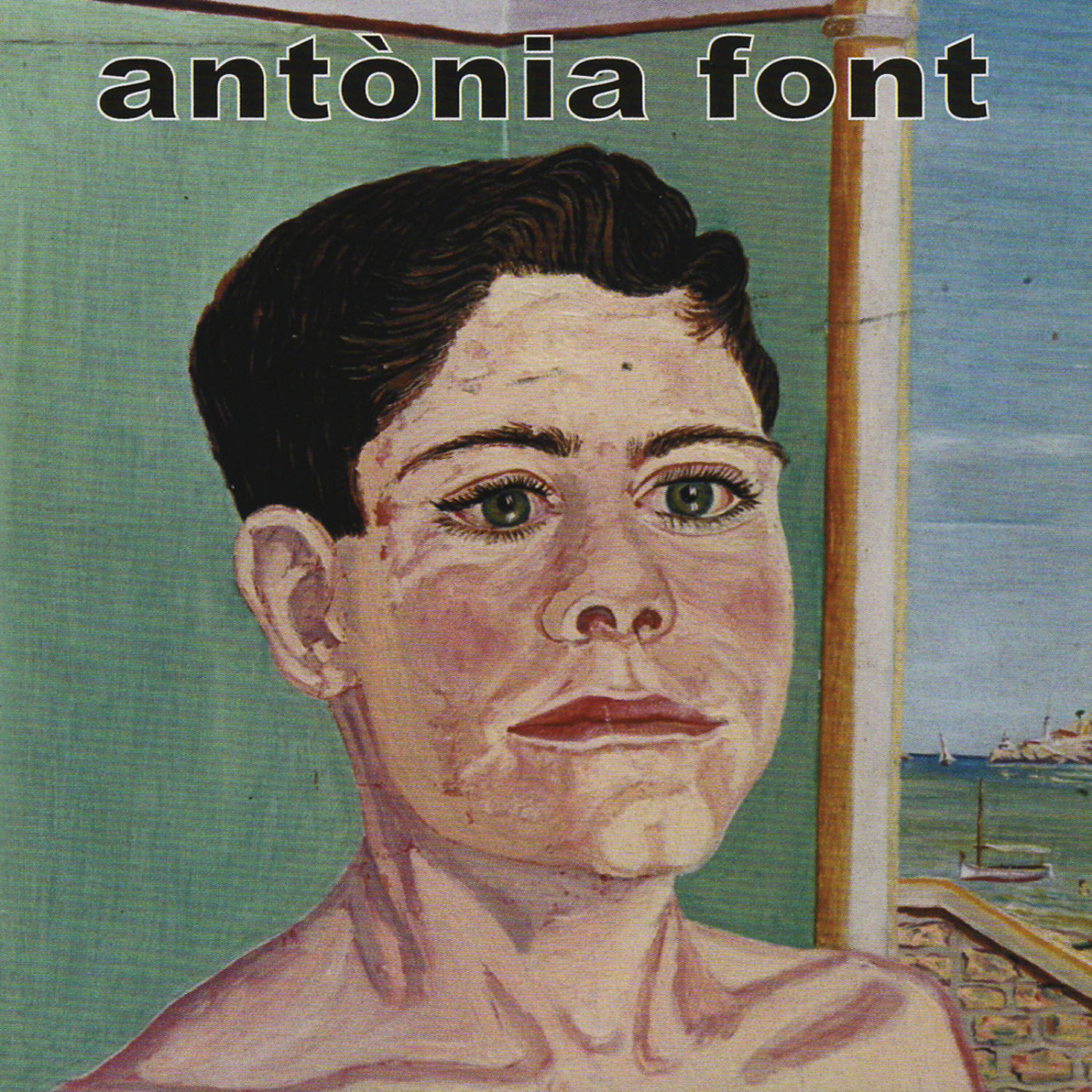 Antònia Font - Tornar a sa terra