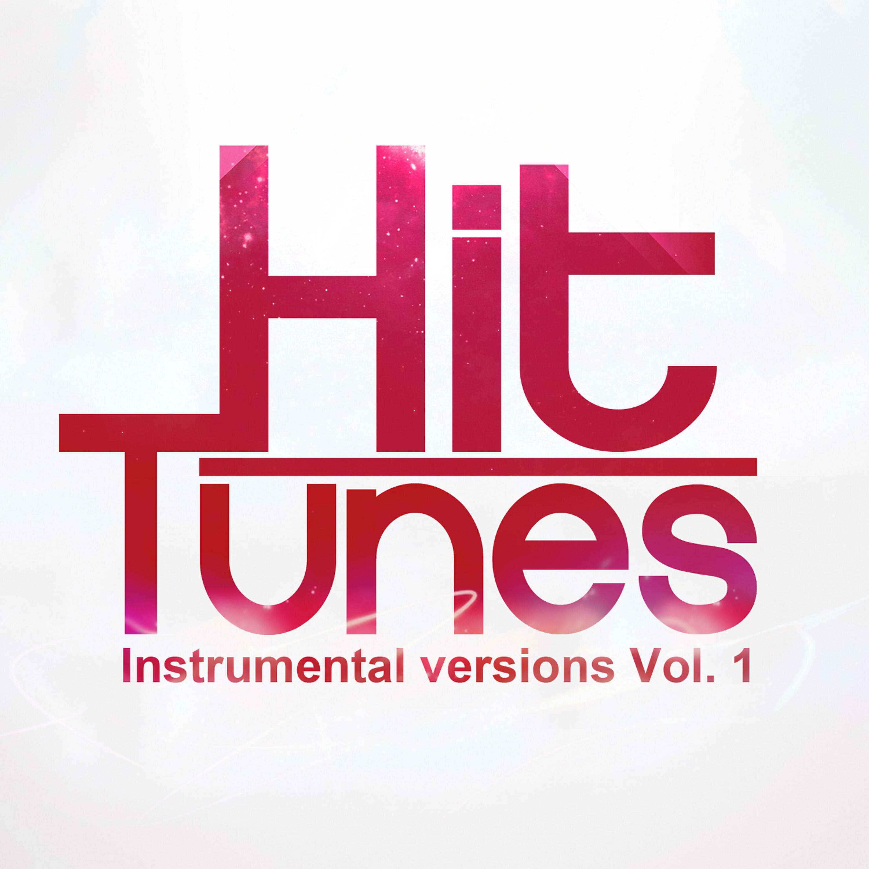 Hit Tunes - I Want It All (Instrumental Karaoke) [Originally Performed by Karmin]