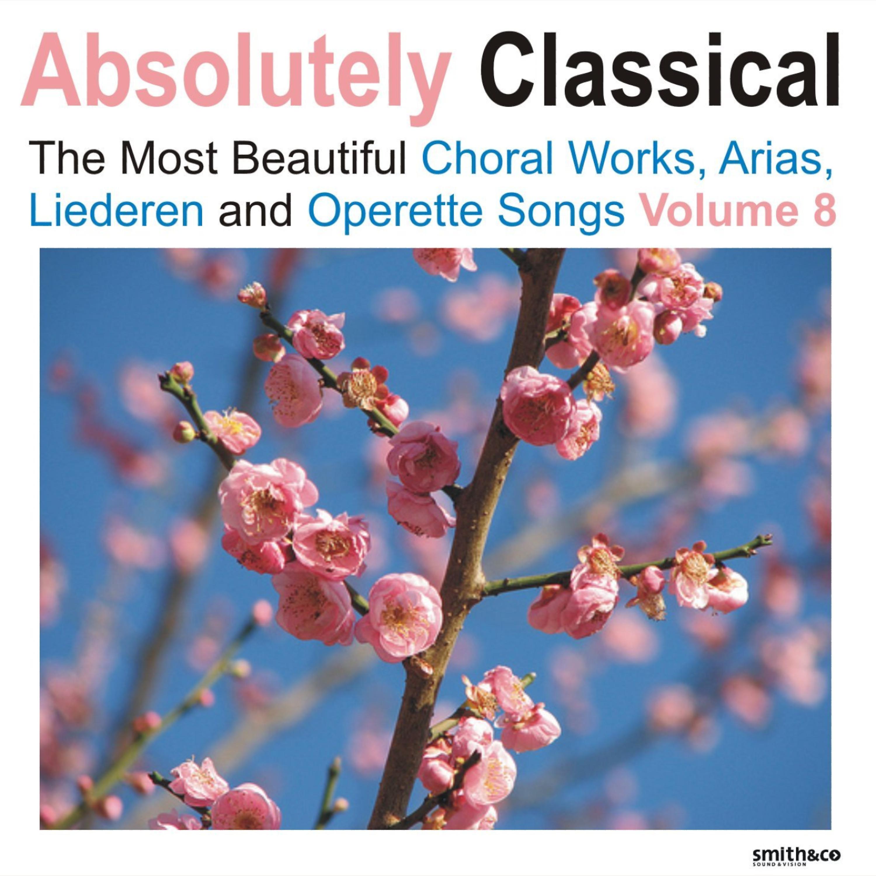 Постер альбома Absolutely Classical Choral, Vol. 8