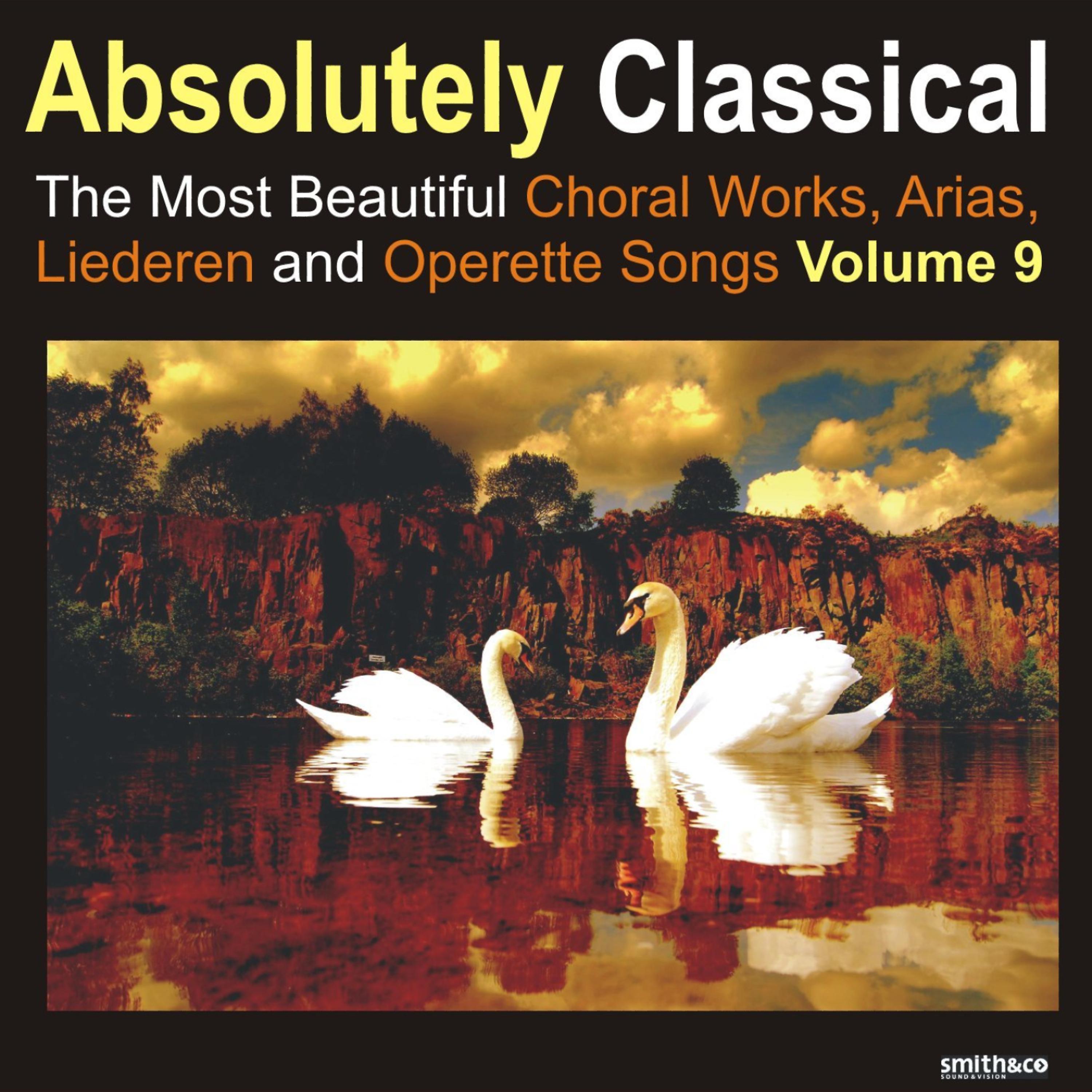 Постер альбома Absolutely Classical Choral, Vol. 9