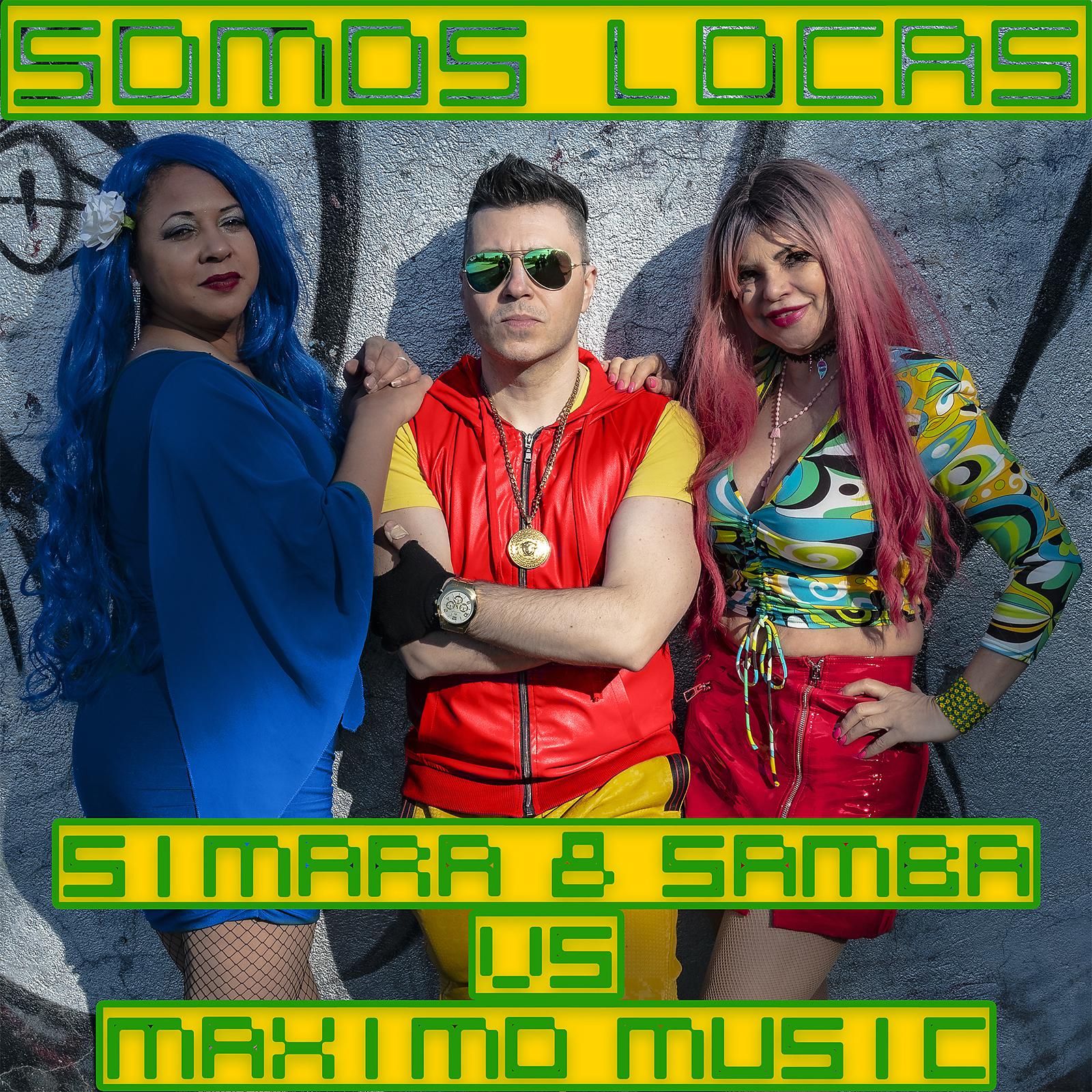 Постер альбома Somos Locas