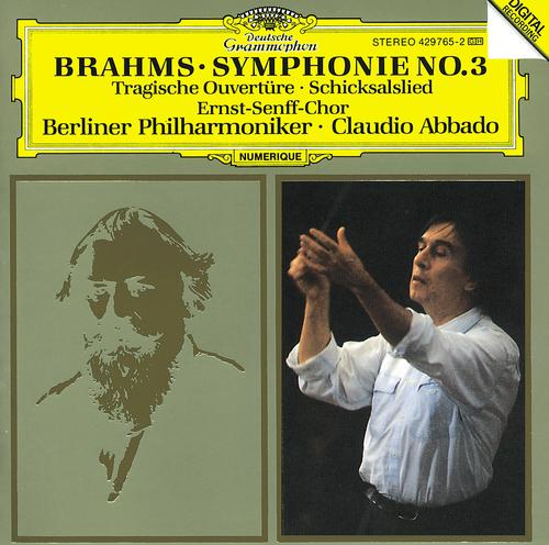 Постер альбома Brahms: Symphony No.3; Tragic Overture; Song of Destiny