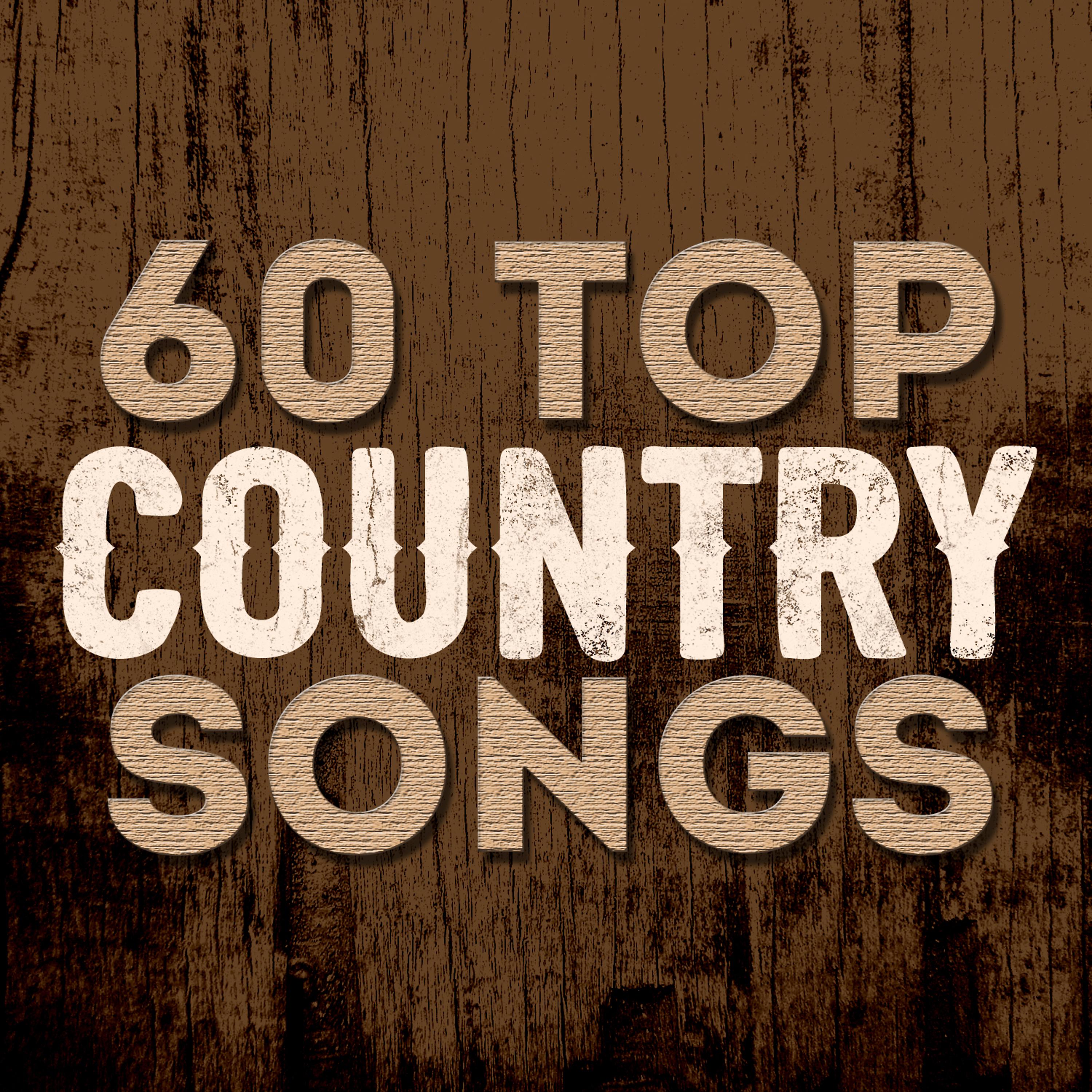Постер альбома 60 Top Country Songs