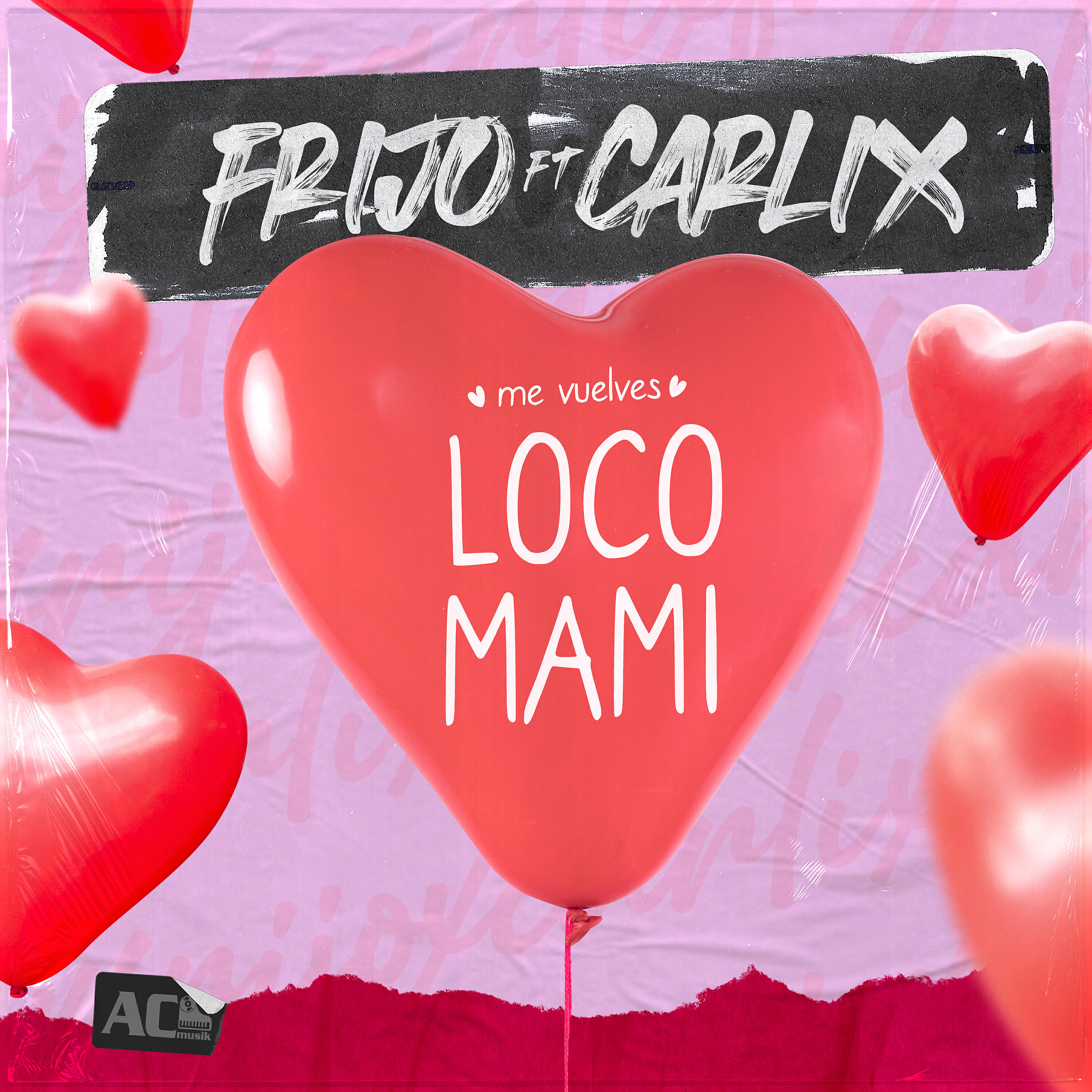Frijo - Me Vuelves Loco Mami