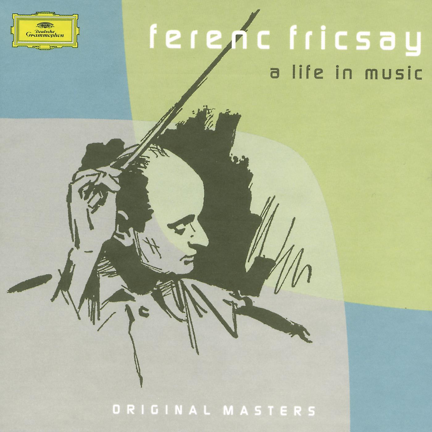 Постер альбома Ferenc Fricsay: A Life In Music