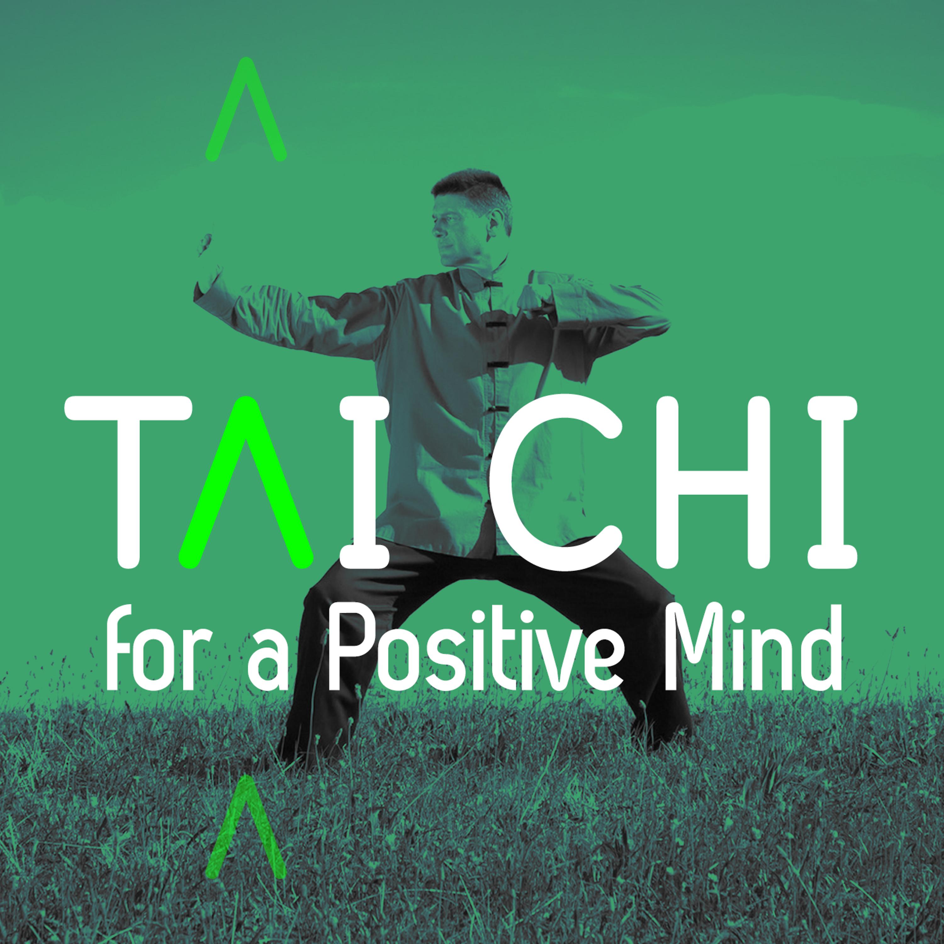 Постер альбома Tai Chi for a Positive Mind