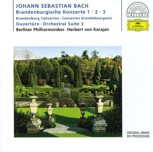 Постер альбома Bach, J.S.: Brandenburg Concertos Nos.1-3; Overture No.3