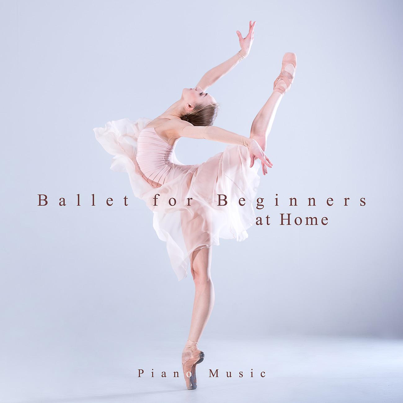Постер альбома Ballet for Beginners at Home