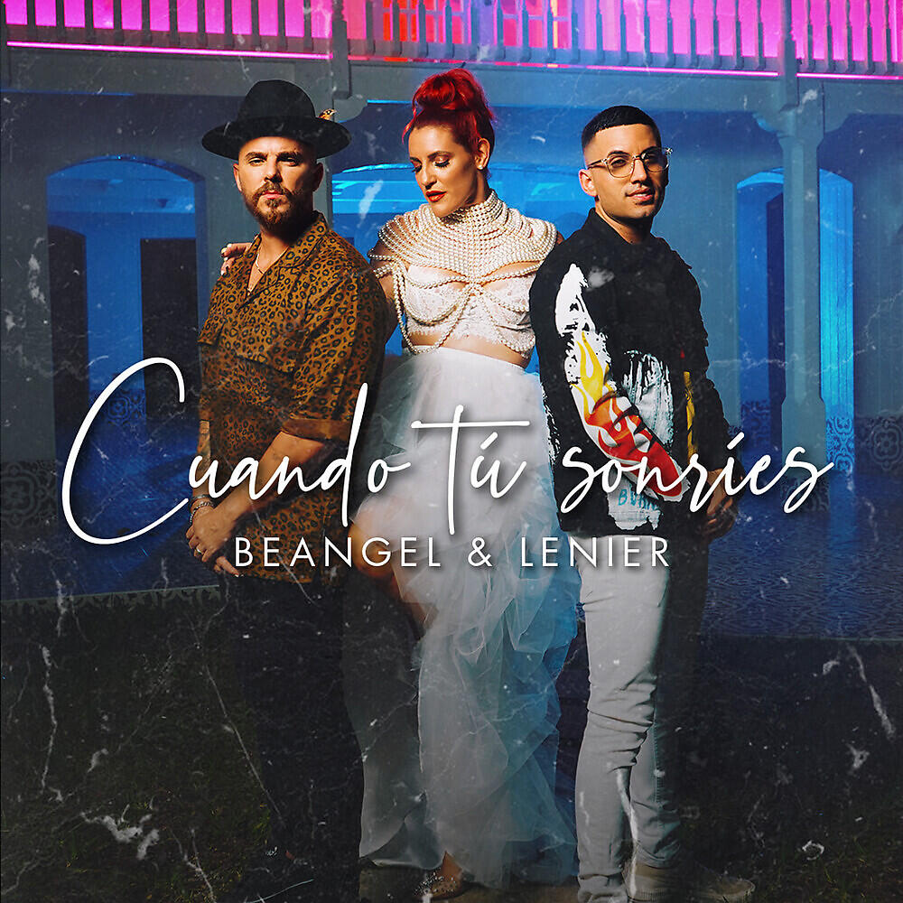 Beangel - Cuando Tú Sonríes