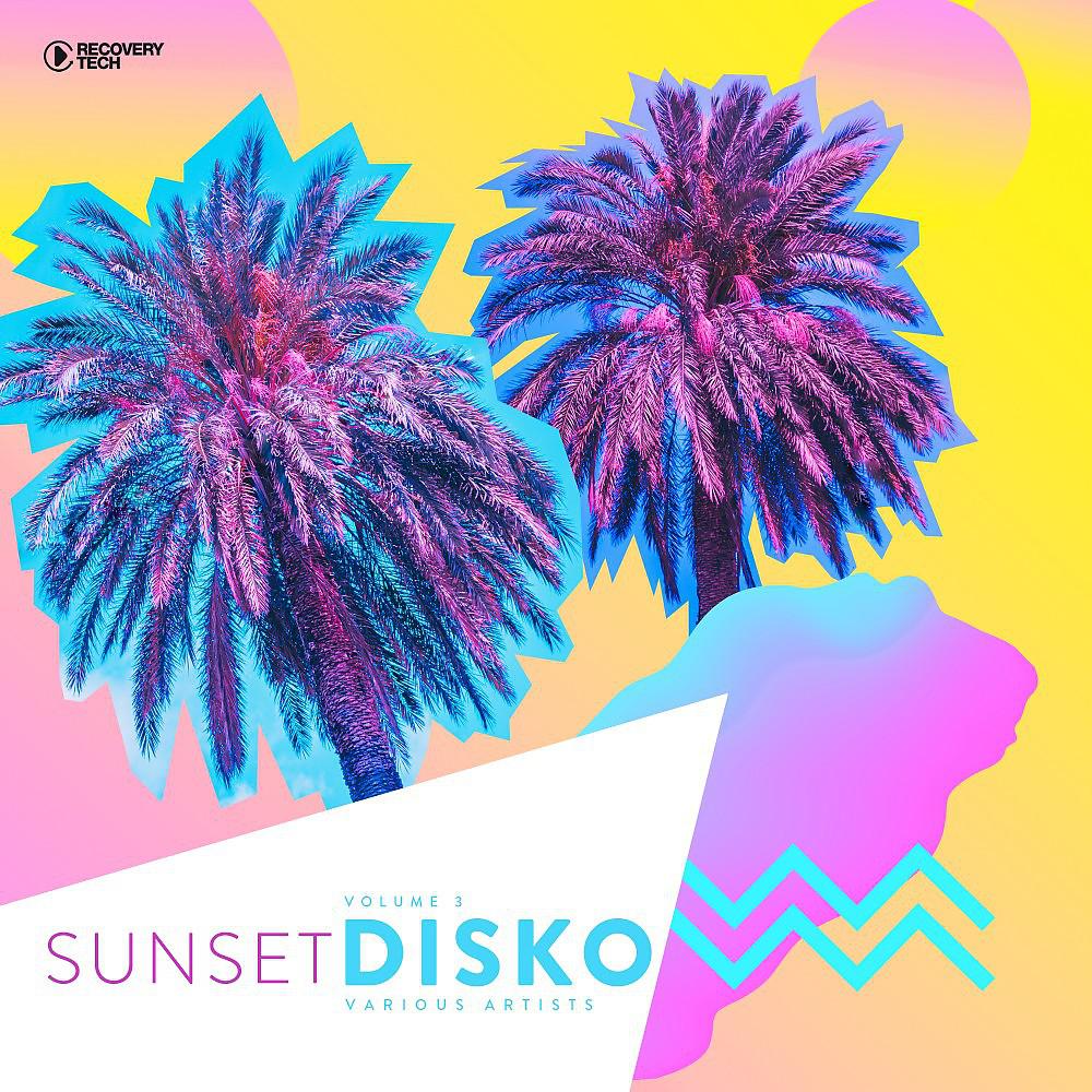 Постер альбома Sunset Disko, Vol. 3