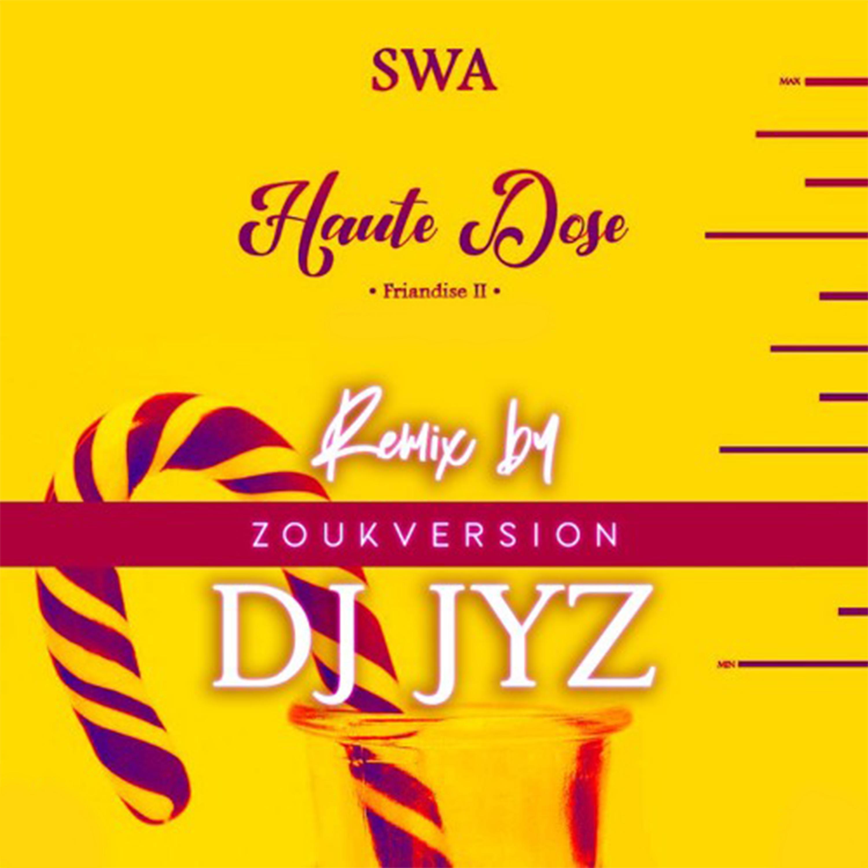 Постер альбома HAUTE DOSE (Zouk Version) (feat. DJ Jyz)