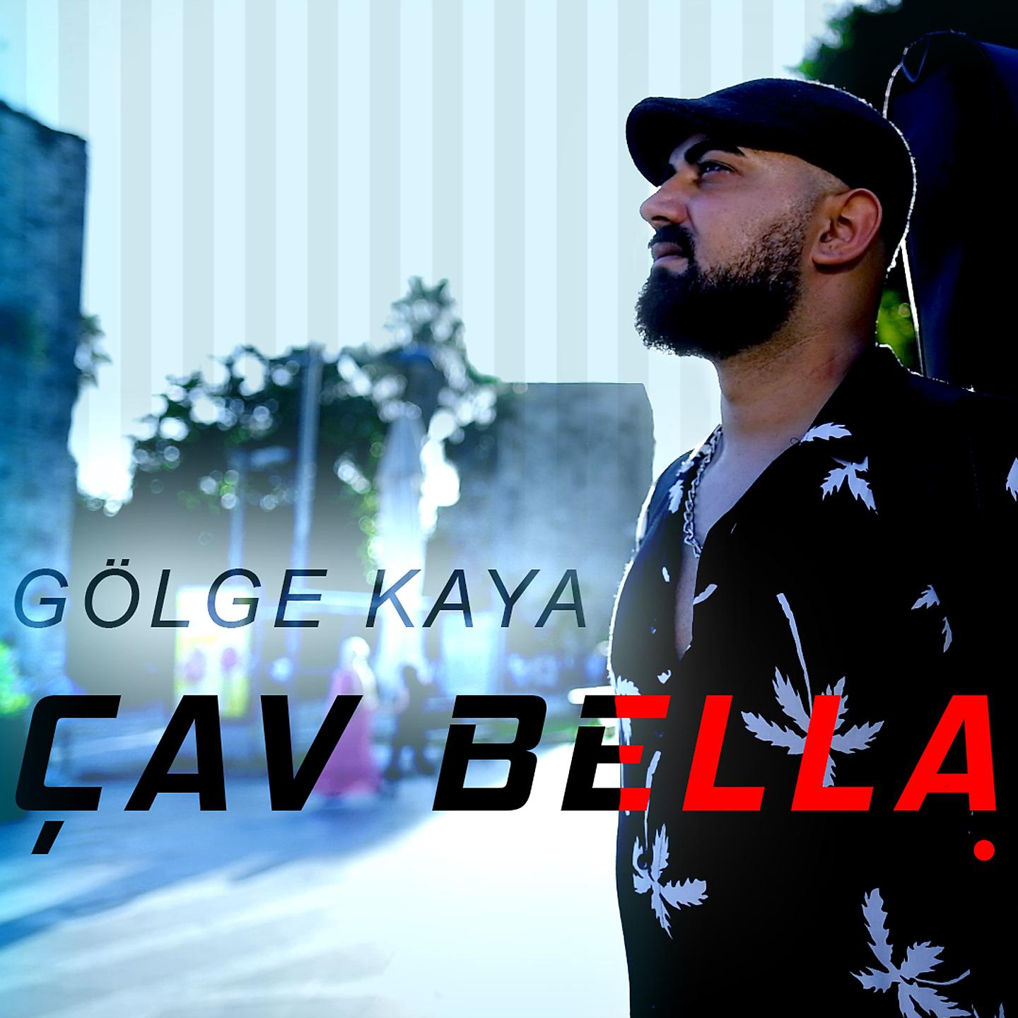 Постер альбома Çav Bella