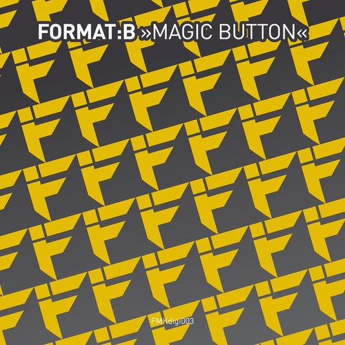 Format:B - Magic Button