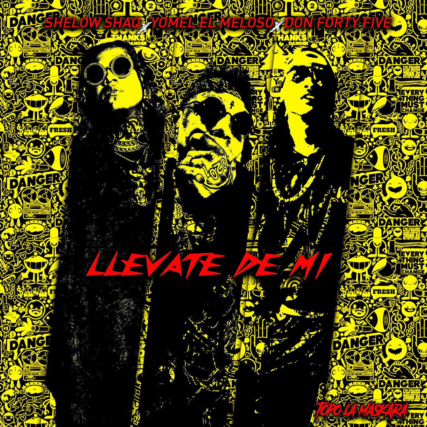 Shelow Shaq - Llevate de Mi (feat. Yomel El Meloso & DON FORTY FIVE)