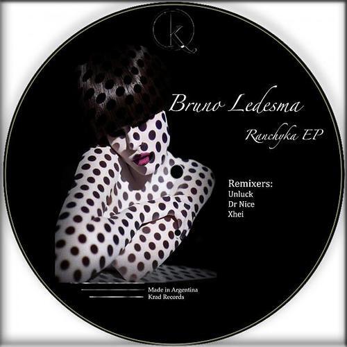 Bruno Ledesma - Ranchyka (Xhei Remix)